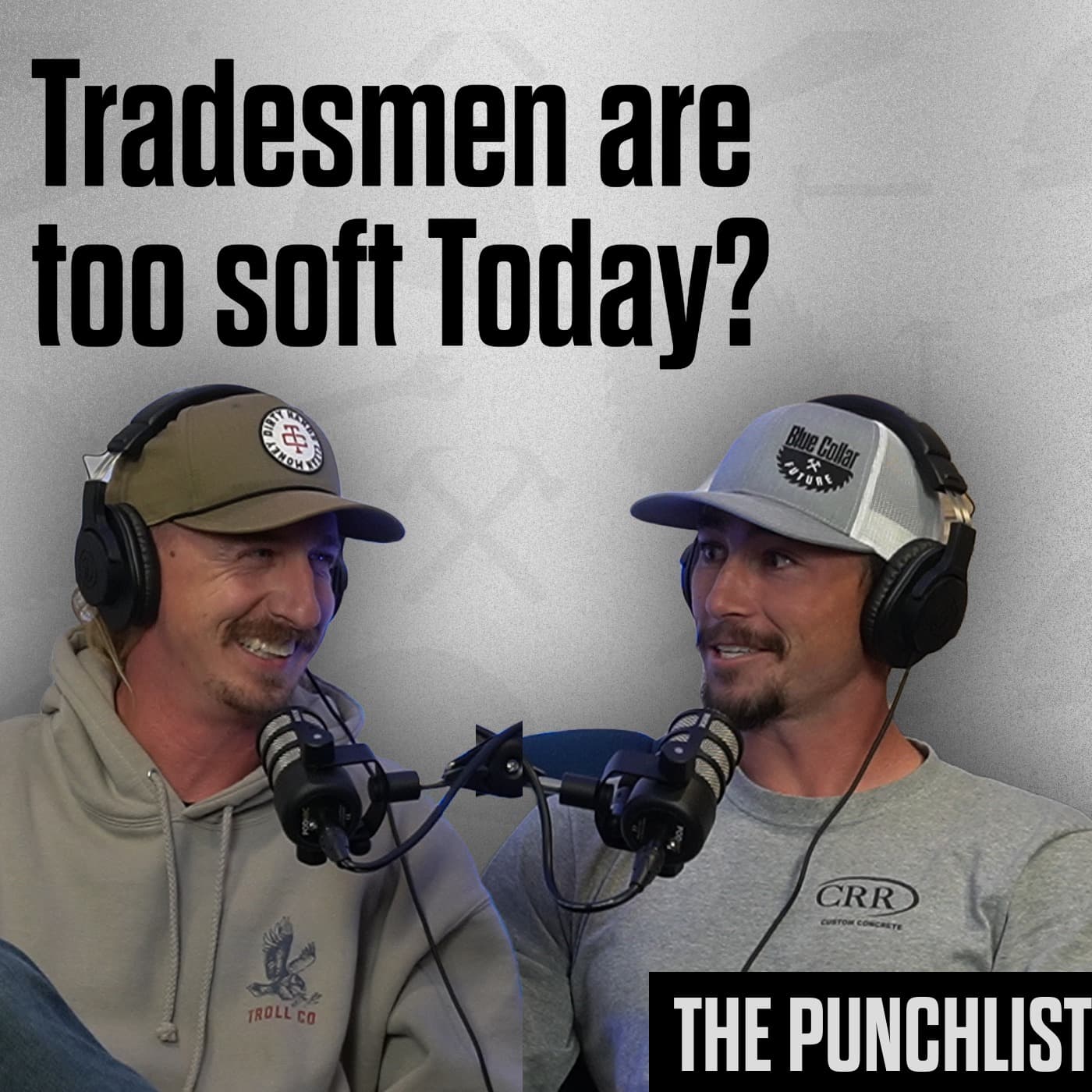 Are We Becoming Soft Or Smart? - Why Standards Matter | The Punchlist — The Blue Collar Future cover