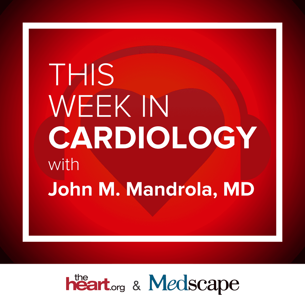 Jun 14 2024 This Week in Cardiology - This Week in Cardiology cover