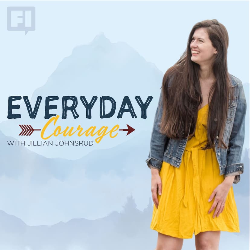 Everyday Courage with Jillian Johnsrud cover