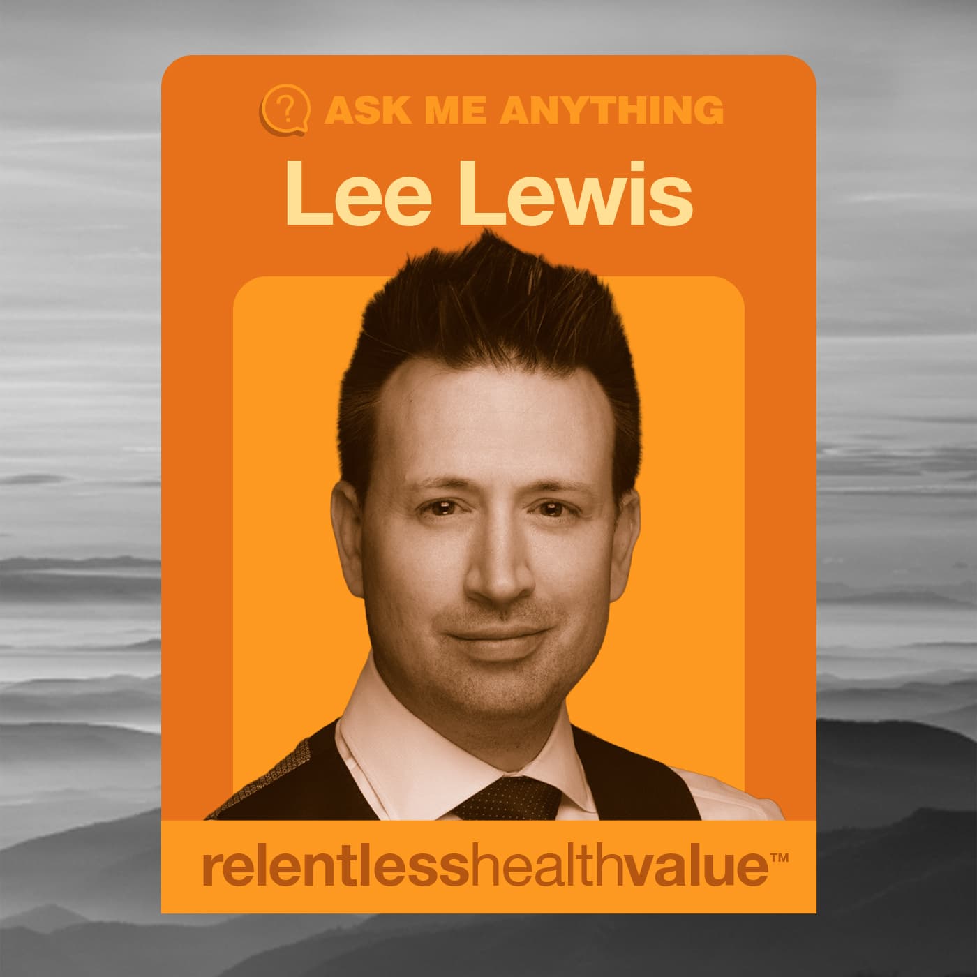 EP508: Why Don't More Self-insured CEOs Take Bold Action in Health Benefits Strategy? With Lee Lewis — Relentless Health Value cover