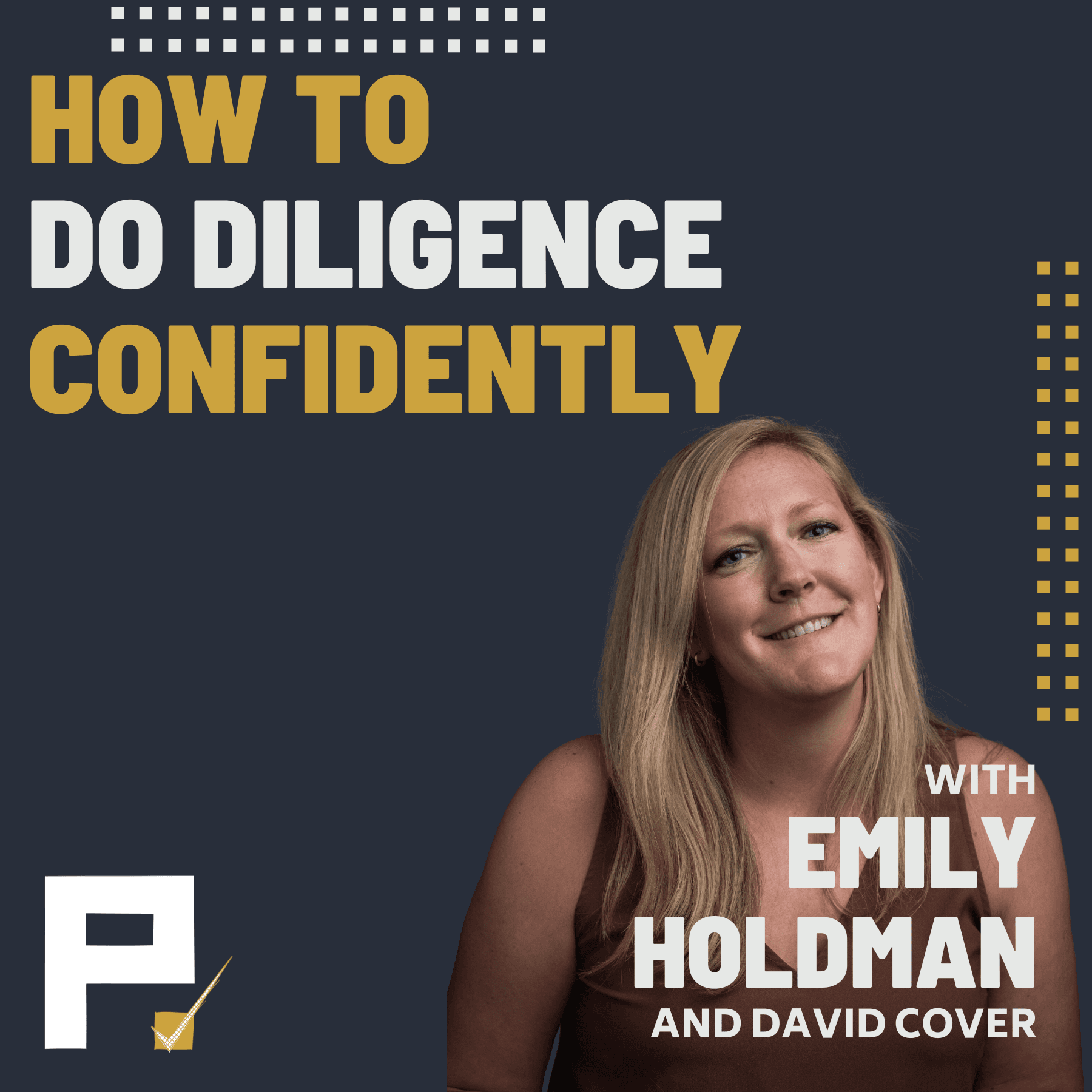 How to Do Diligence Confidently (Ep. 5) — Permanent Podcast: Real Talk About Private Equity and Buying, Selling, and Operating Small Businesses cover