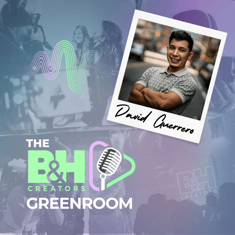 David Guerrero travels to Ukraine, tackles imposter syndrome, and talks finding community - B&H Creators Green Room cover