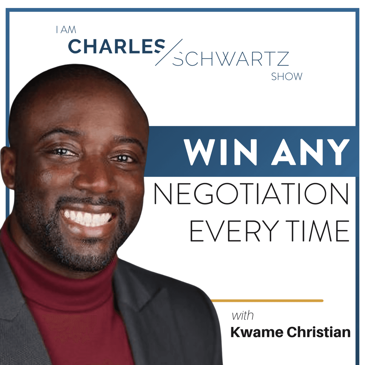 Win Any Negotiation Every Time - Proven Podcast cover