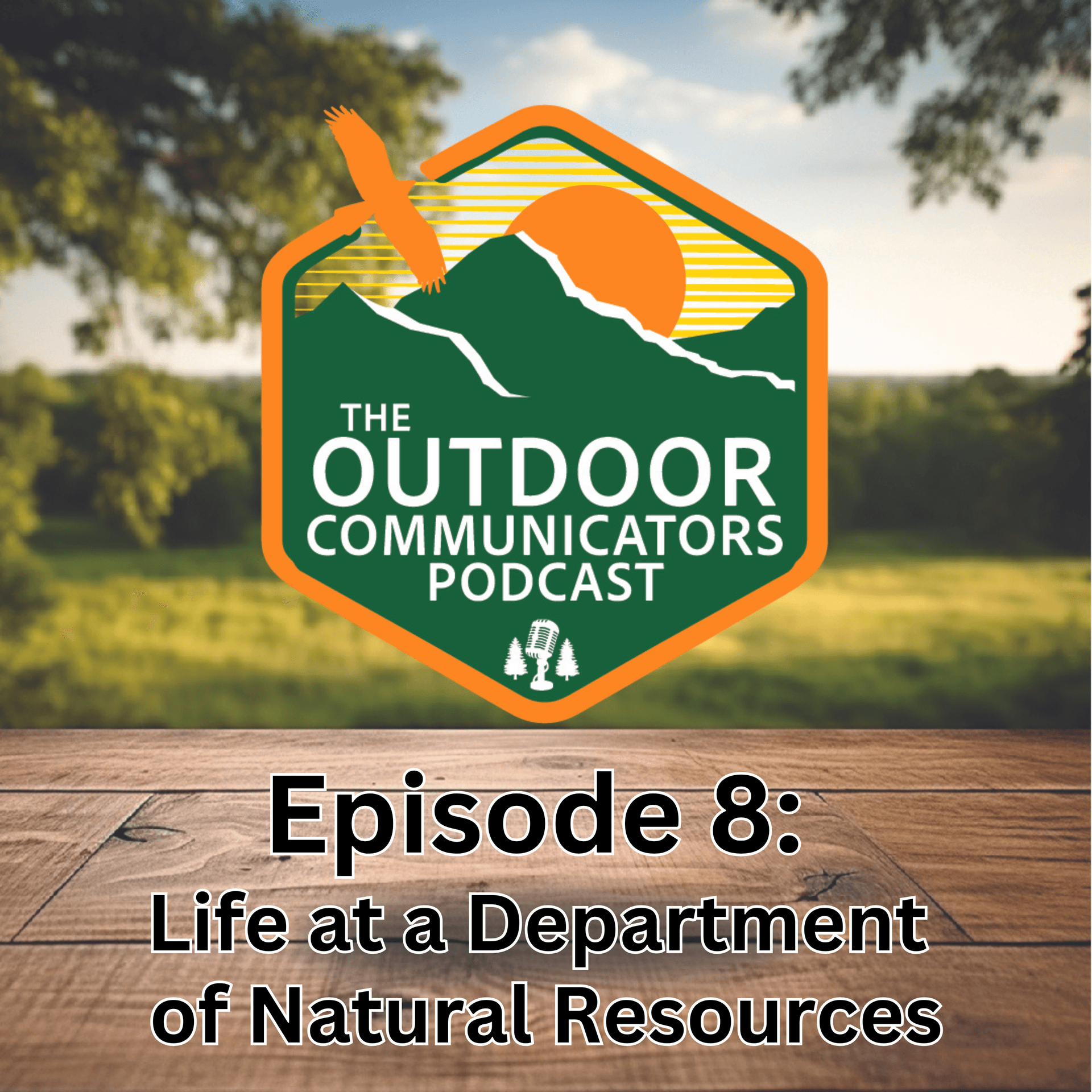 Life at a Department of Natural Resources - The Outdoor Communicators Podcast cover