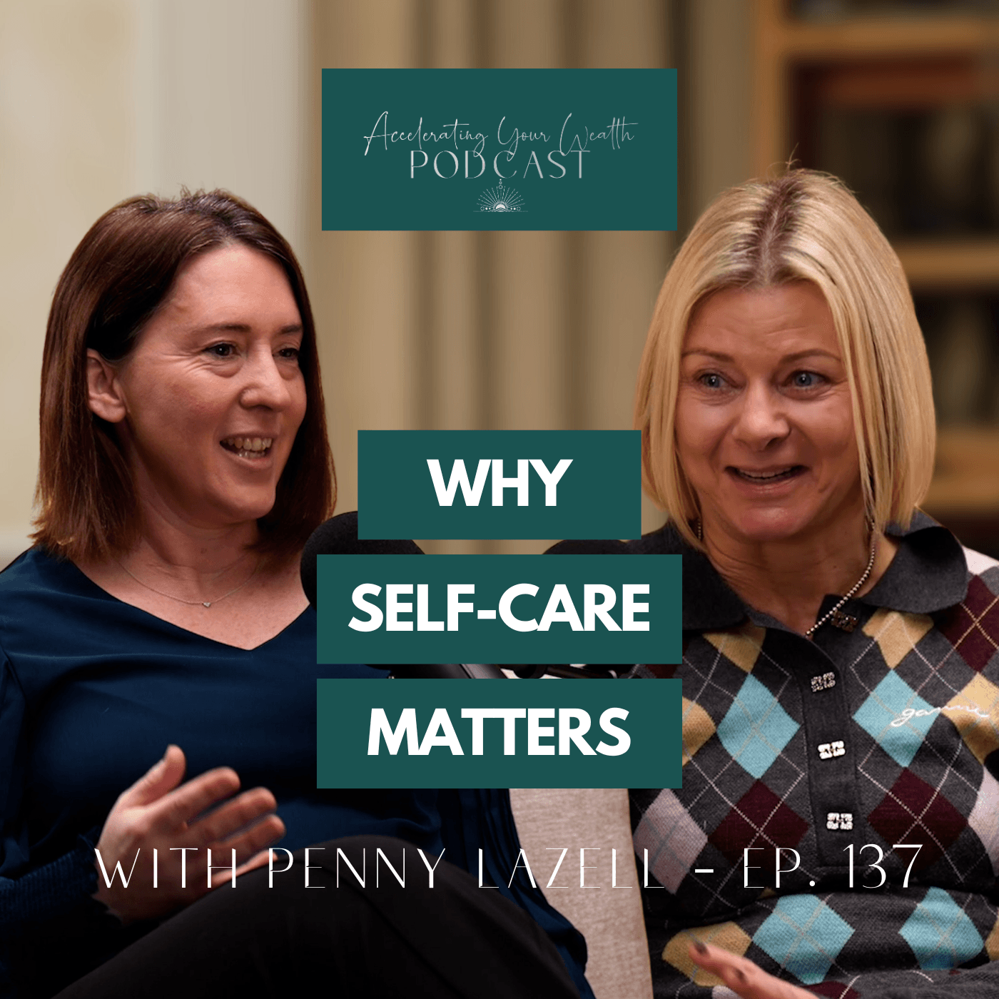 From NHS Midwife to Corporate Queen at 60 - Penny Lazell Ep.137 — Accelerating Your Wealth cover
