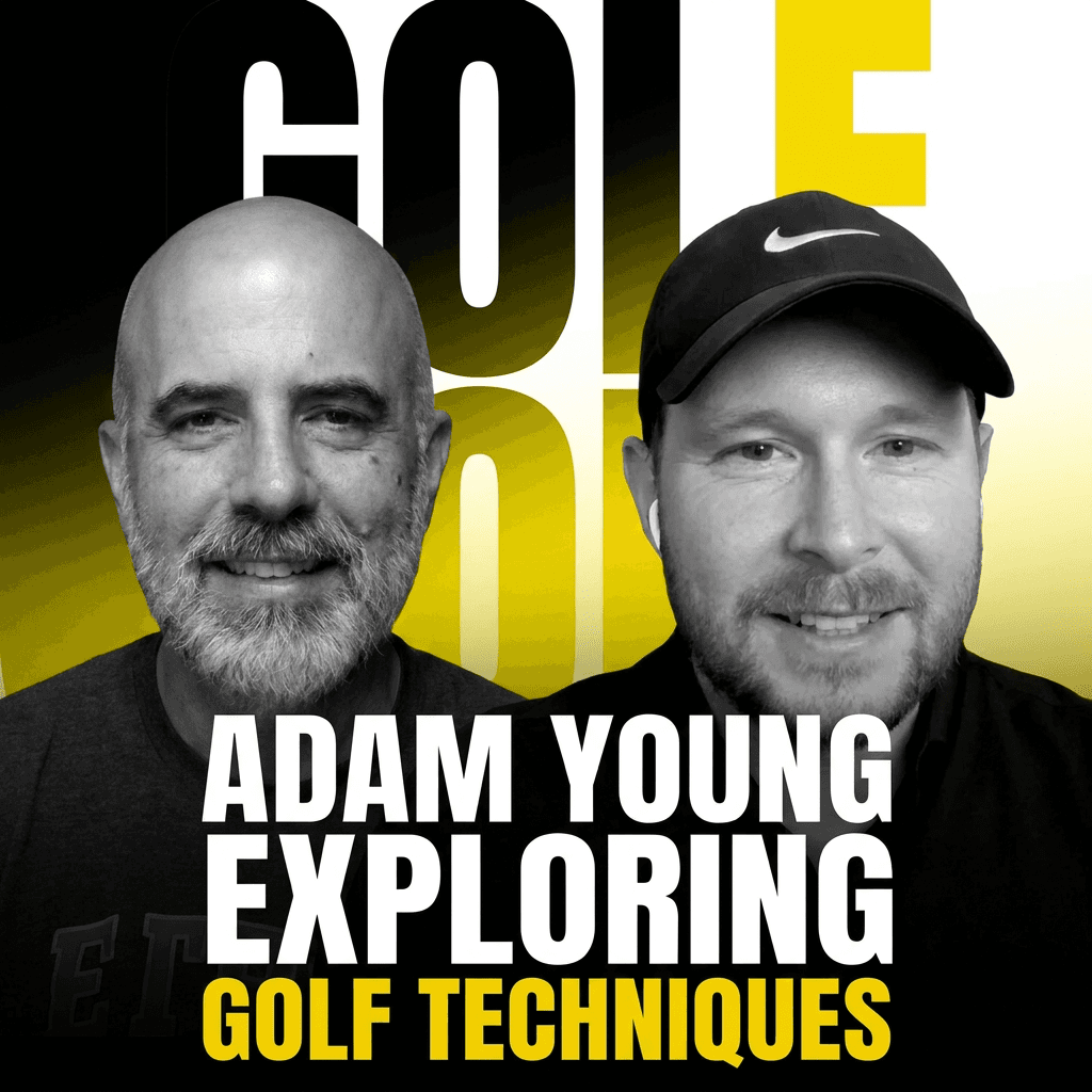 Adam Young – The power of micro changes in the golf swing, Unlocking instinctive golf skills, and the 3 key factors of all golf swings. - Golf 360 cover