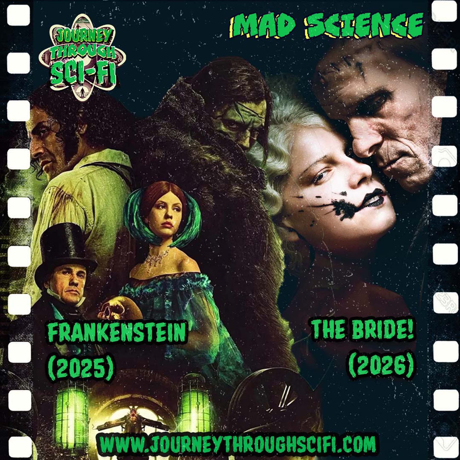 Frankenstein (2025) & The Bride! (2026): Mad Science Comes Full Circle - Journey Through Sci-Fi: A Science Fiction Film Podcast cover