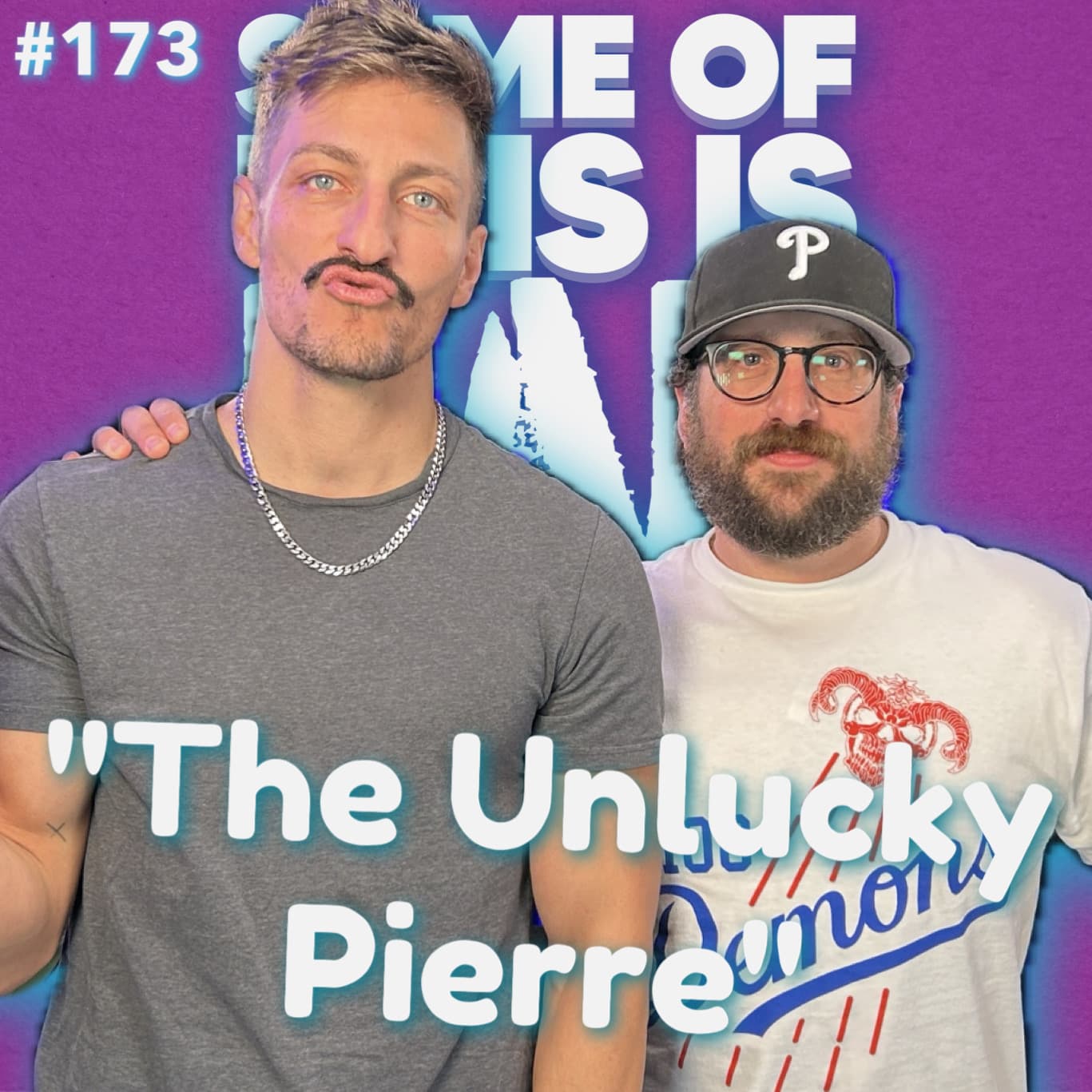 "The Unlucky Pierre" with Ian Fidance - Some Of This Is Bad cover