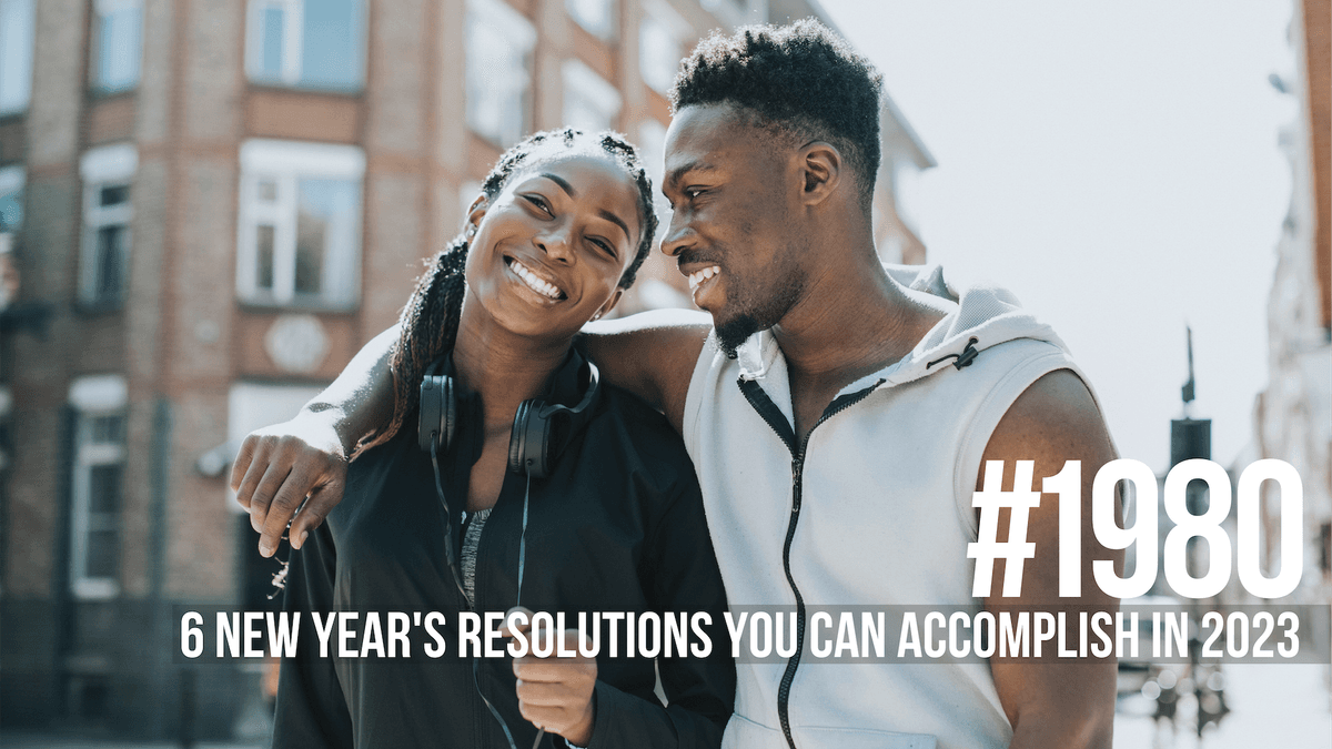 1980: Six New Year's Resolutions You Can Accomplish in 2023 - Mind Pump: Raw Fitness Truth cover