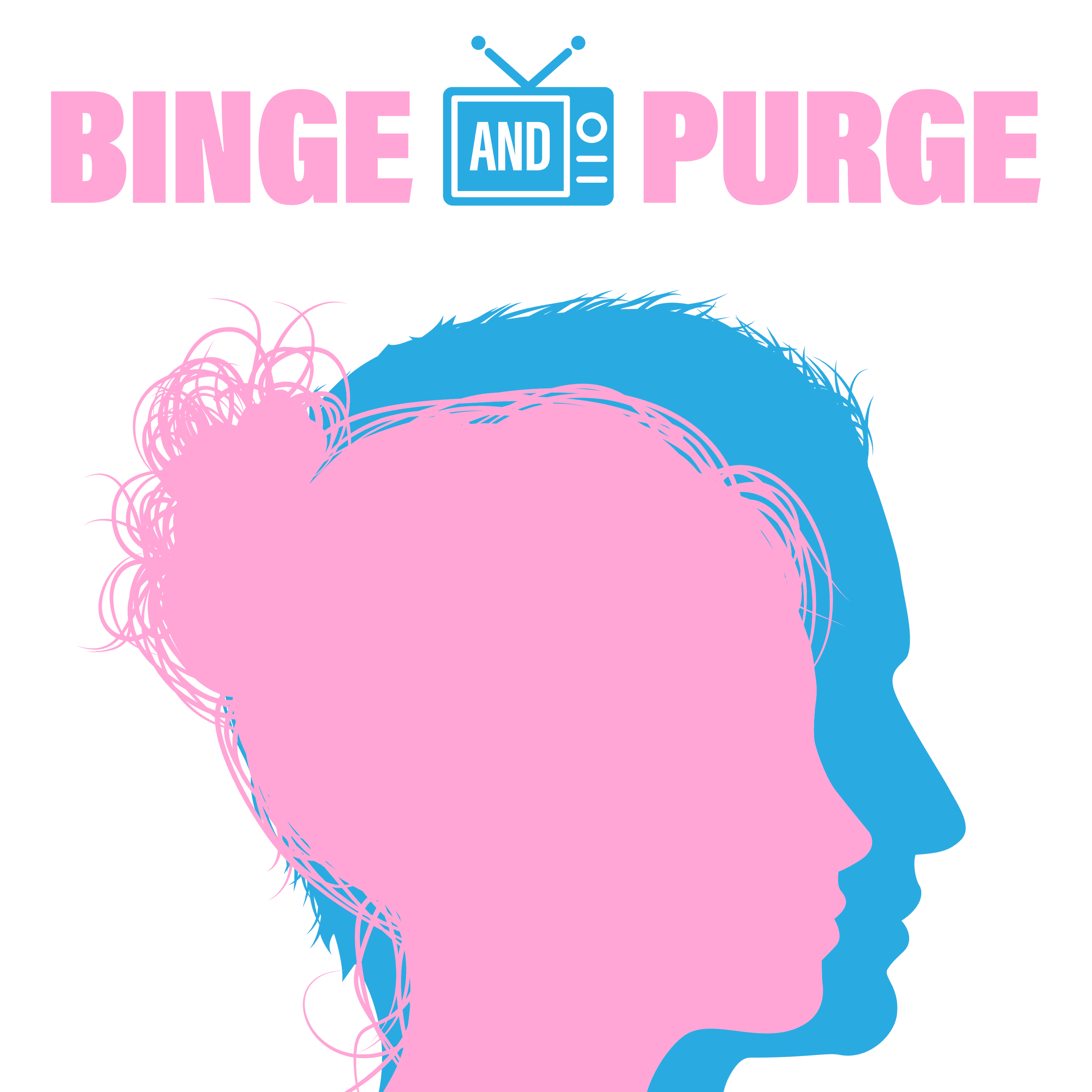 Binge and Purge the Podcast cover
