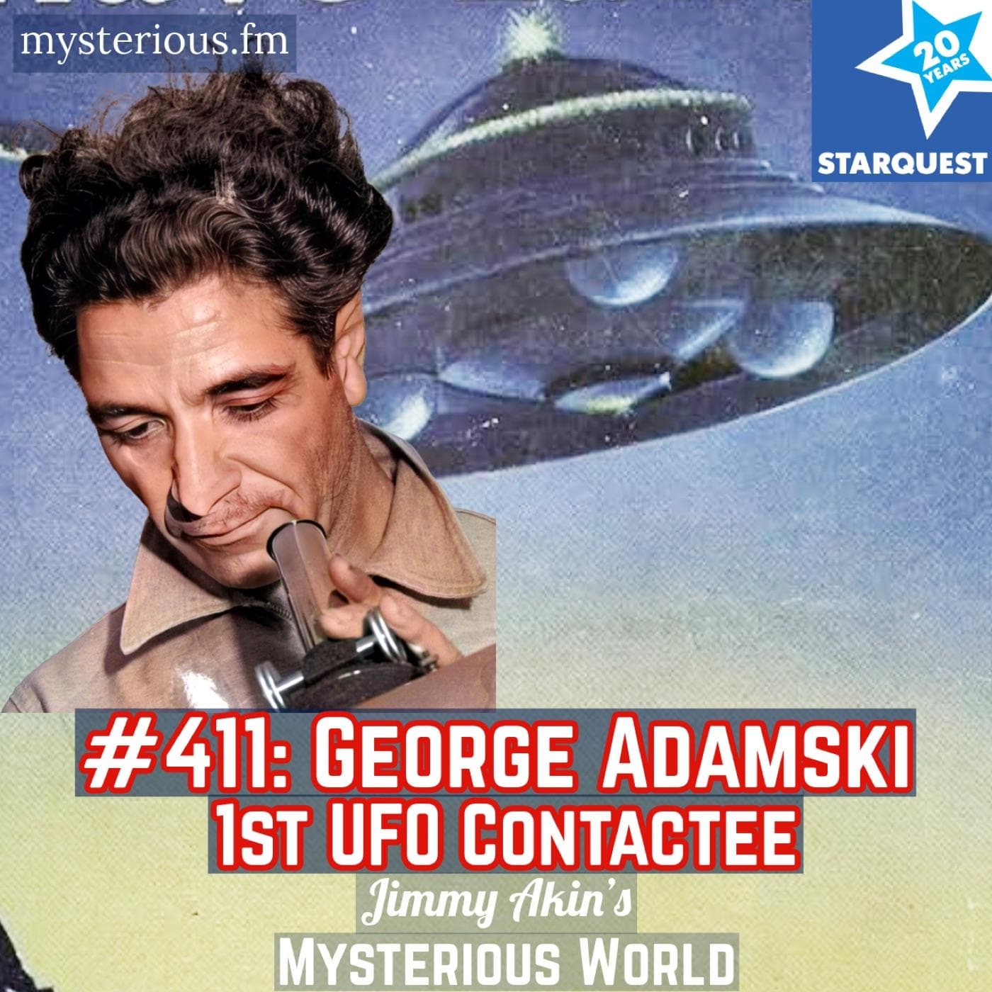 George Adamski: Alien Contactee! - Jimmy Akin's Mysterious World - Jimmy Akin Podcast cover