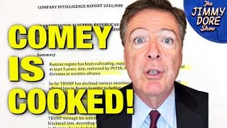 Big Issue In Comey Case EVERYONE MISSED! - The Jimmy Dore Show cover