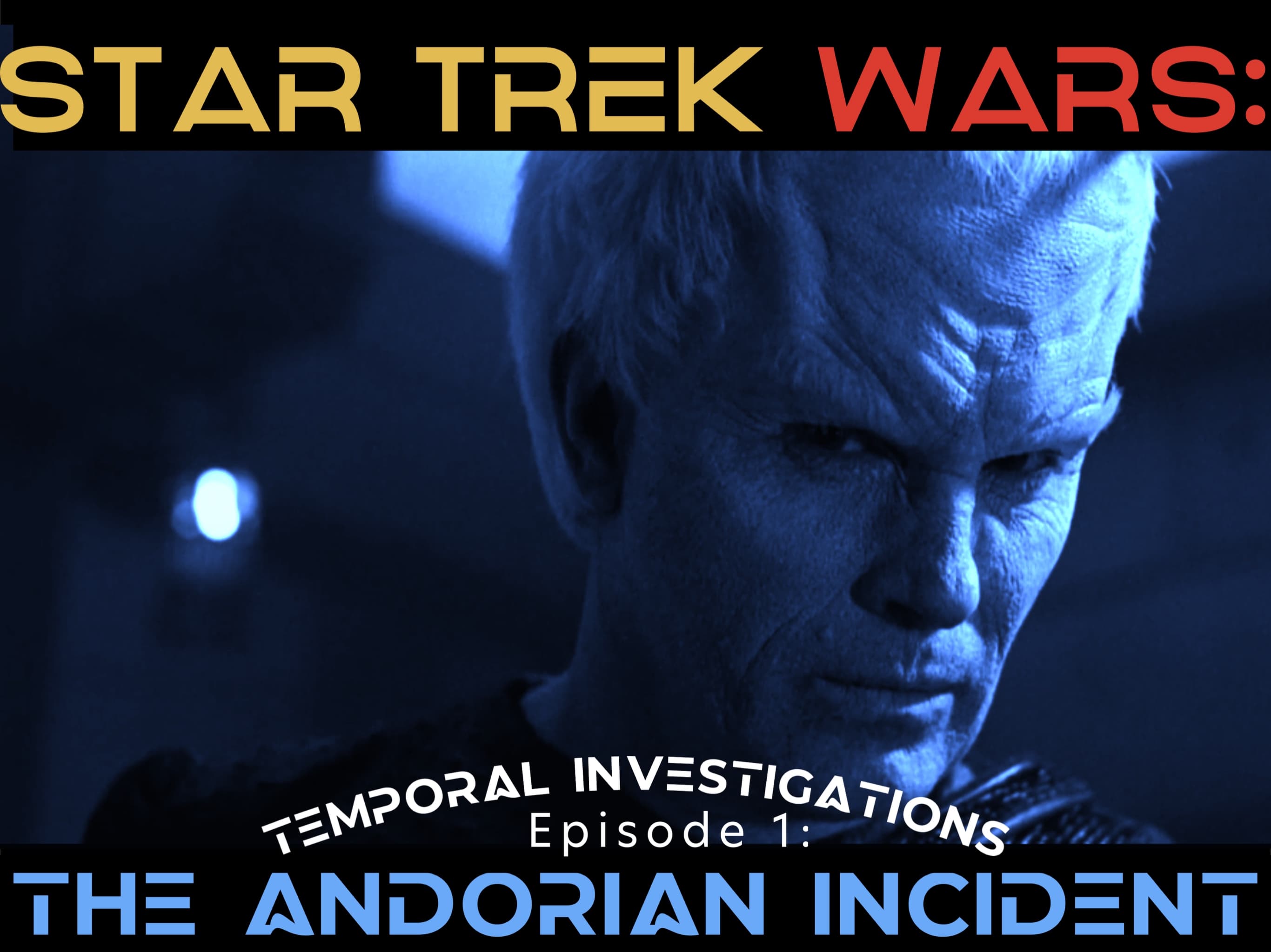 Temporal Investigations #1: The Andorian Incident - Star Trek Wars cover