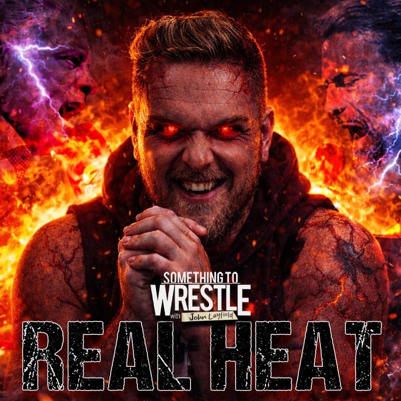 Episode 509: Real Heat - Something to Wrestle with Bruce Prichard cover