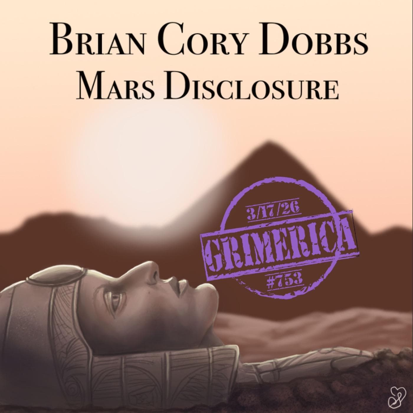#753 - Brian Cory Dobbs. Mars Disclosure | Blue Planet Red - The Grimerica Show cover