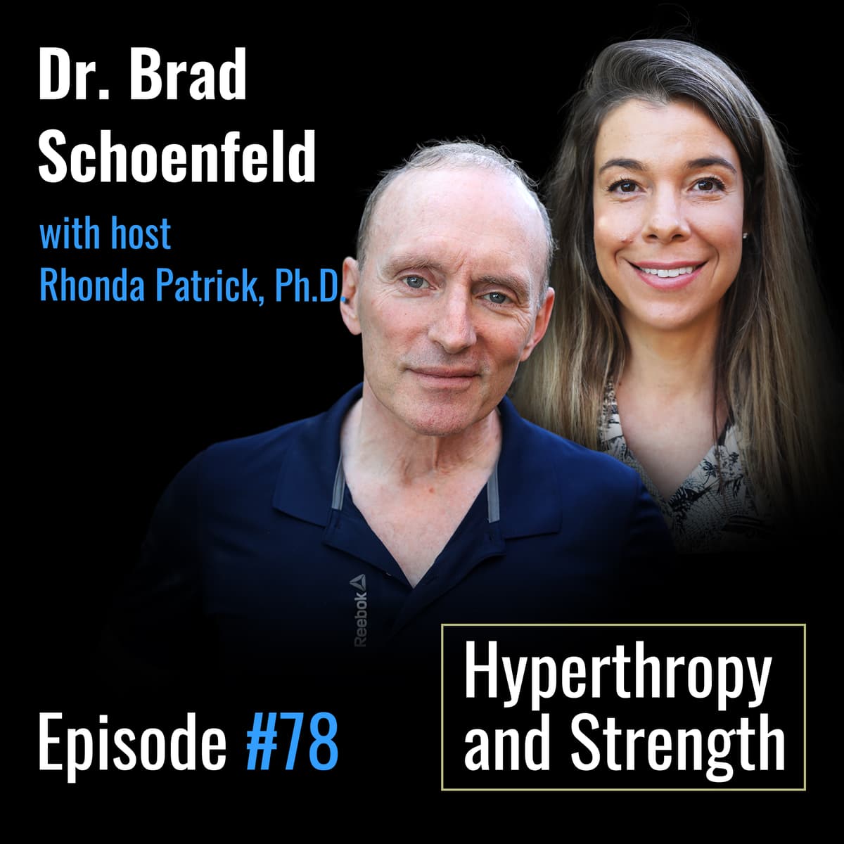 #078 Resistance training for time efficiency, body composition, and maximum hypertrophy | Brad Schoenfeld, Ph.D. - FoundMyFitness cover