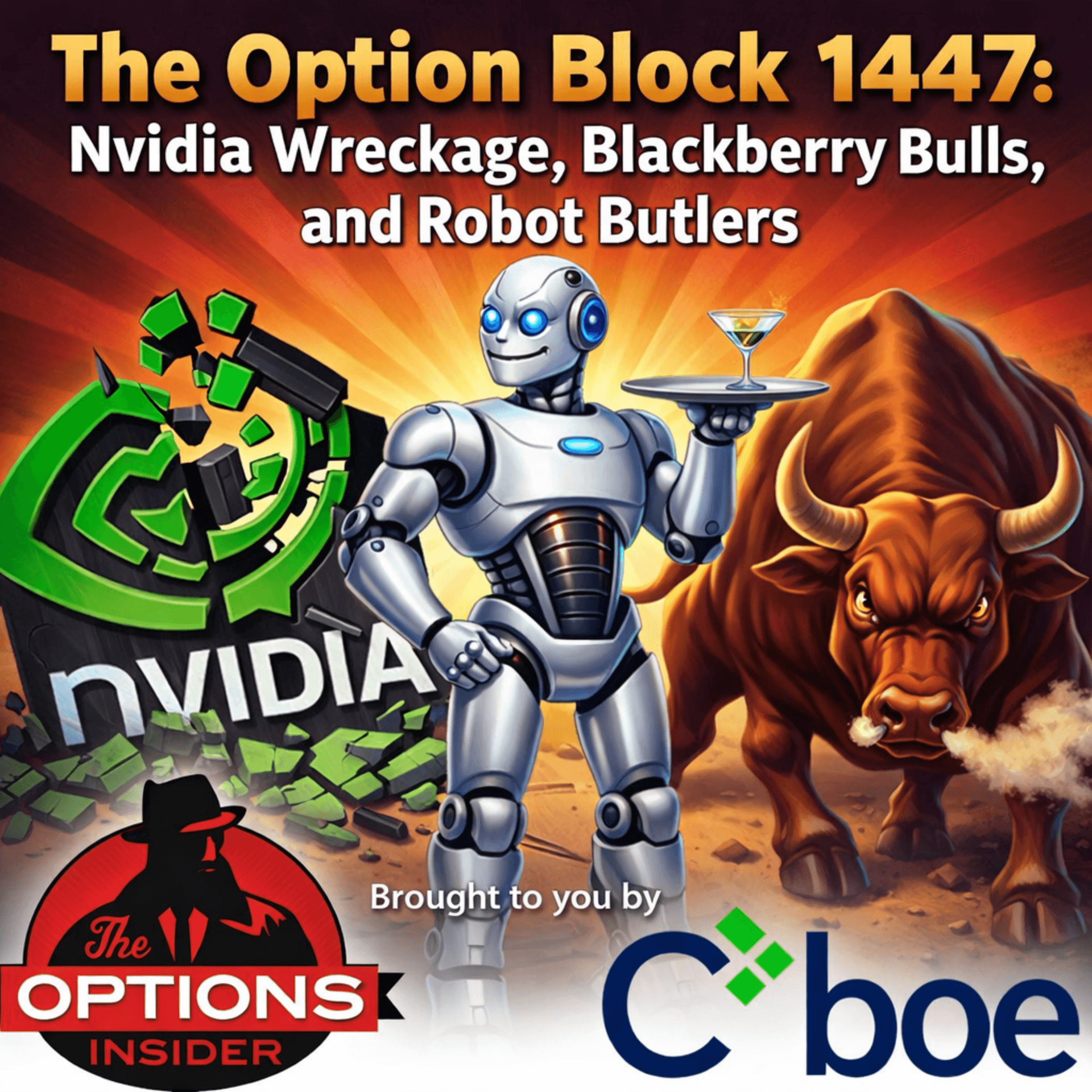 The Option Block 1447: Nvidia Wreckage, Blackberry Bulls, and Robot Butlers — The Option Block cover