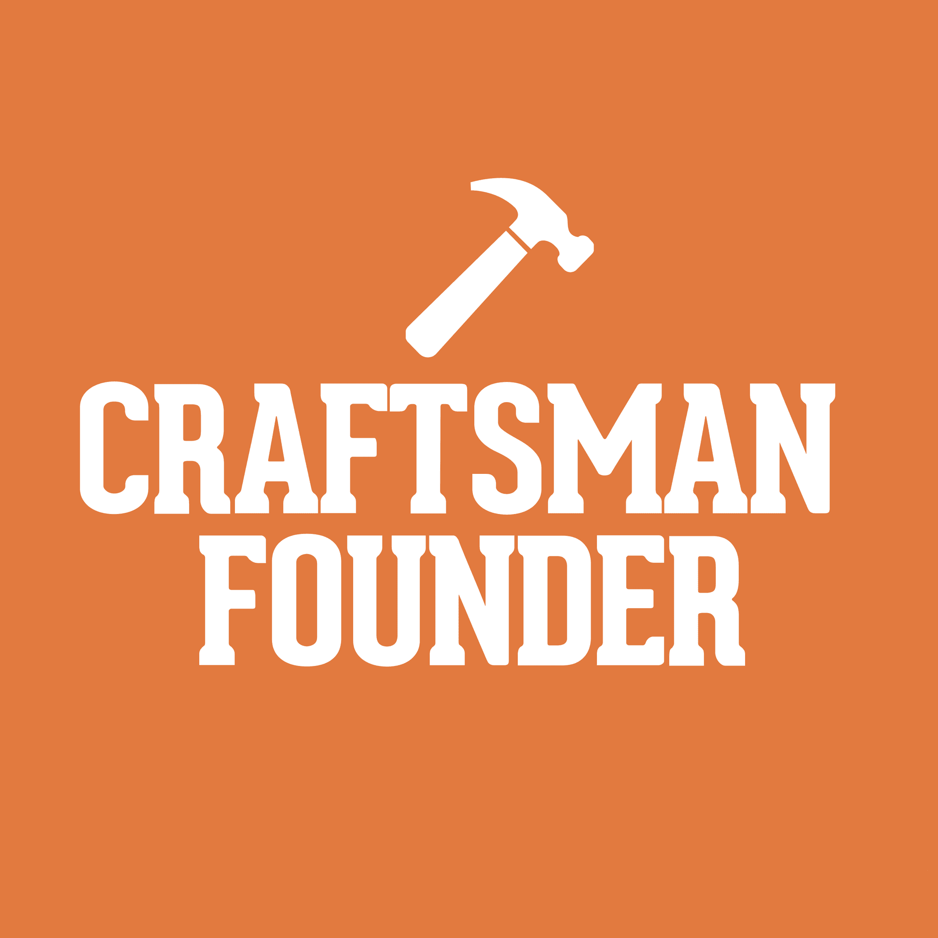 Craftsman Founder with Lucas Carlson and Eliot Peper cover