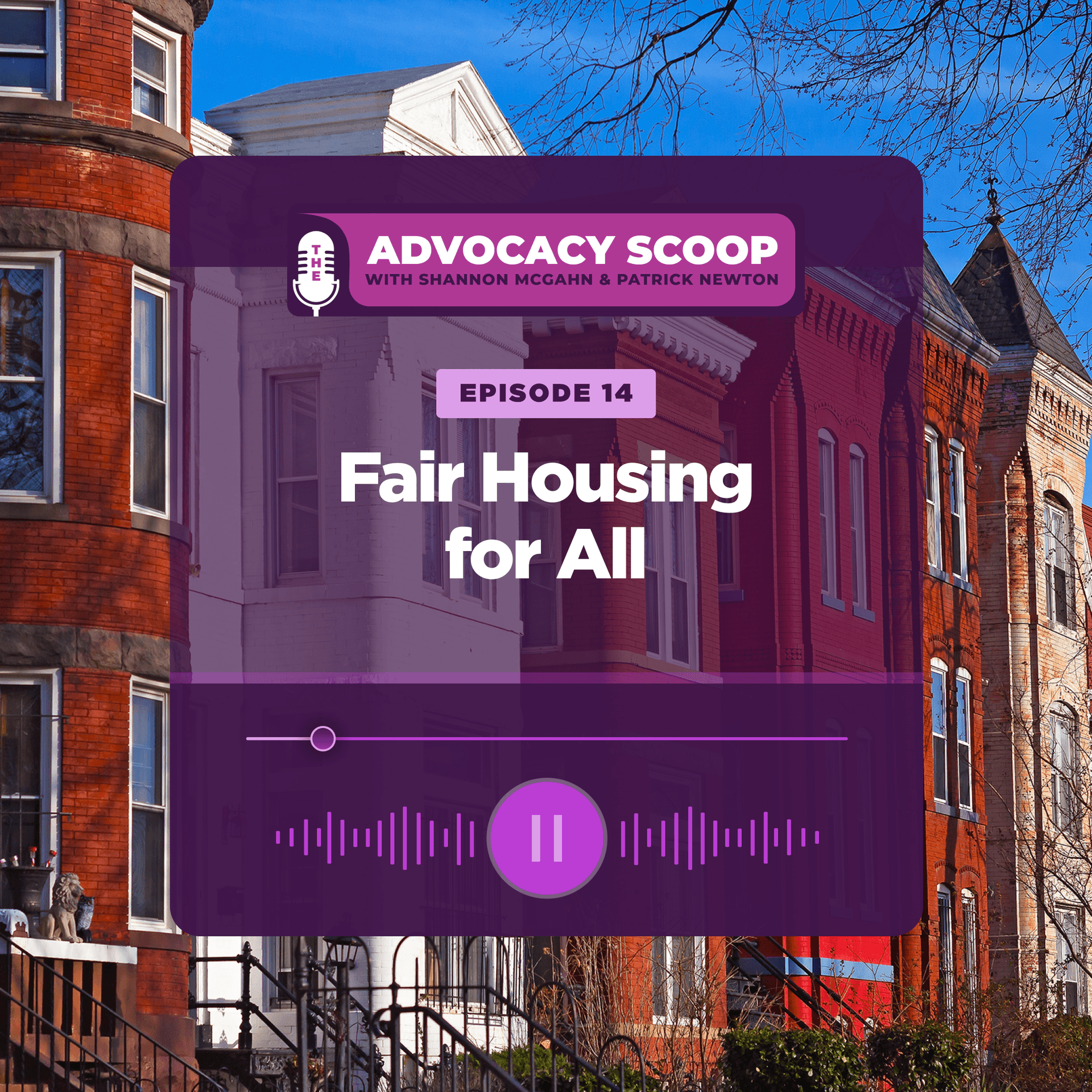 Fair Housing for All - Advocacy Scoop Podcast cover