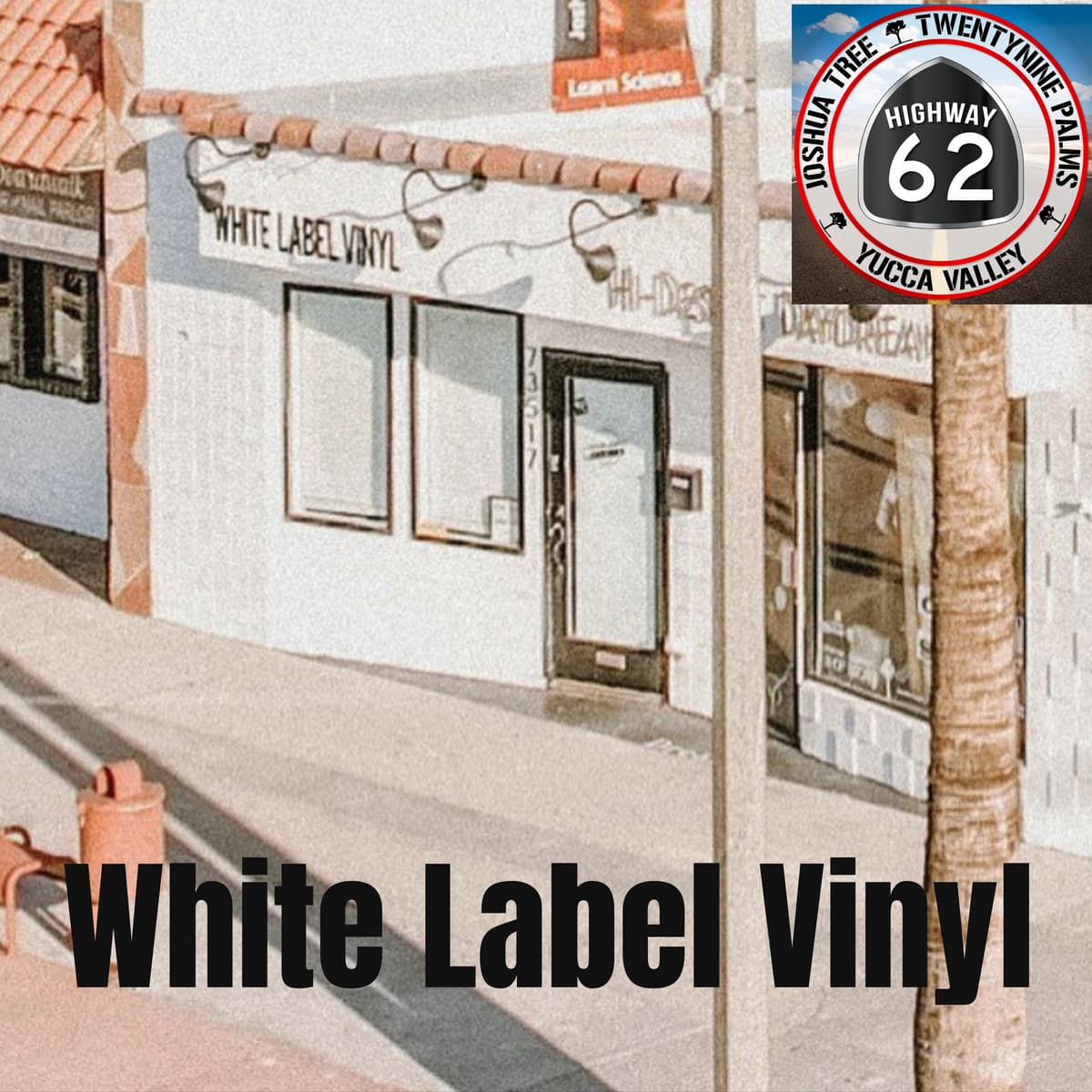 White Label Vinyl With Stephen Przybylowski - Highway 62 cover