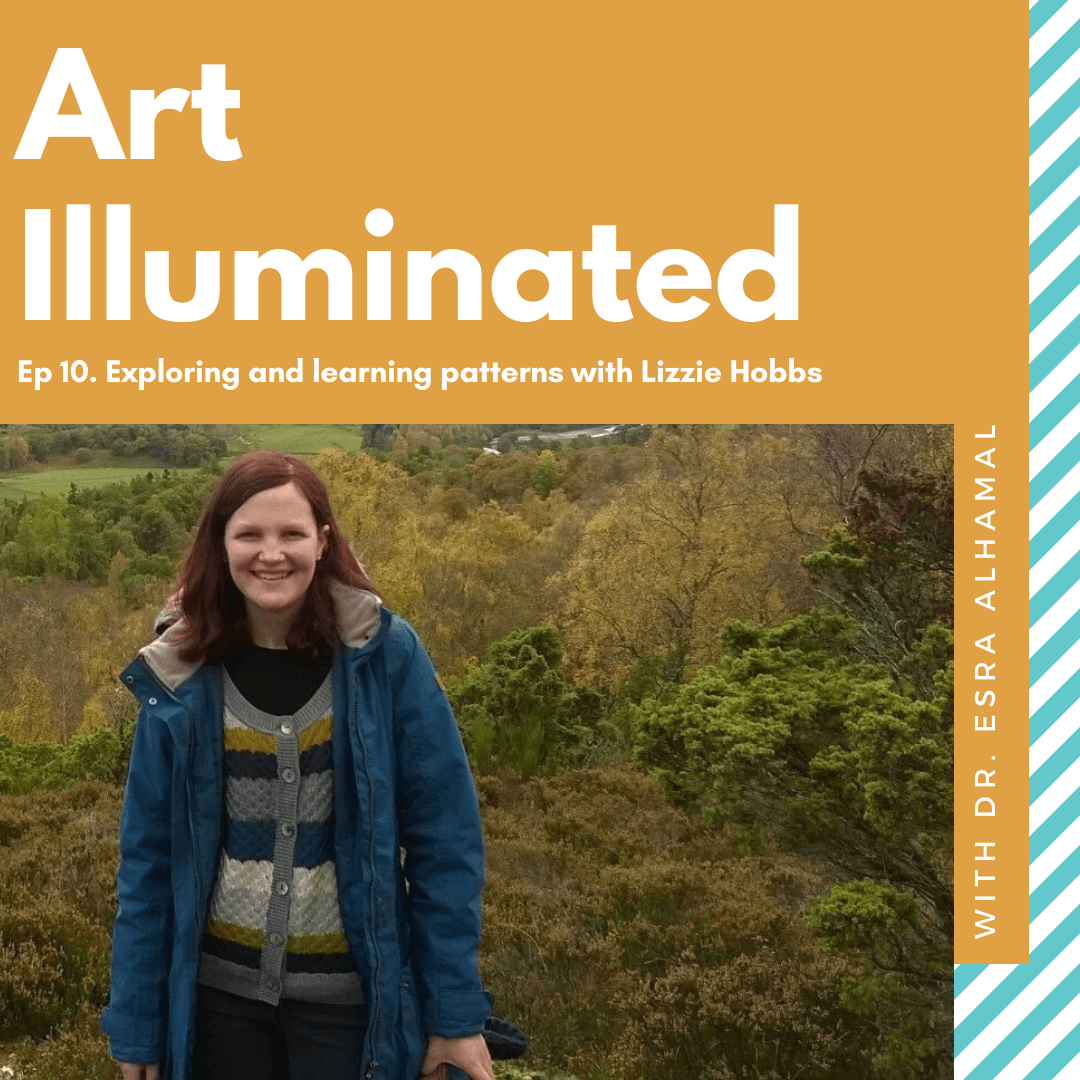 Exploring and learning patterns with Lizzie Hobbs - Art Illuminated cover