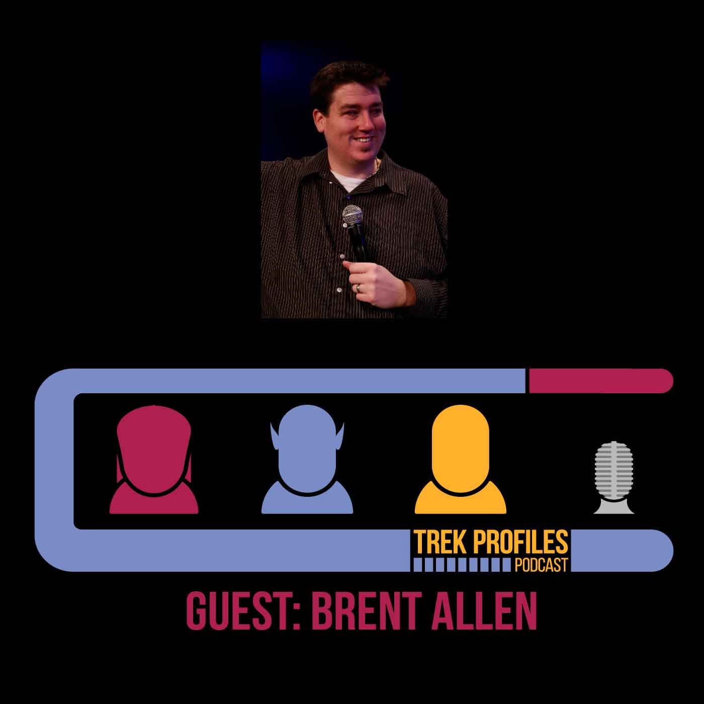 Trek Profiles 99: Brent Allen - Trek Profiles Podcast cover