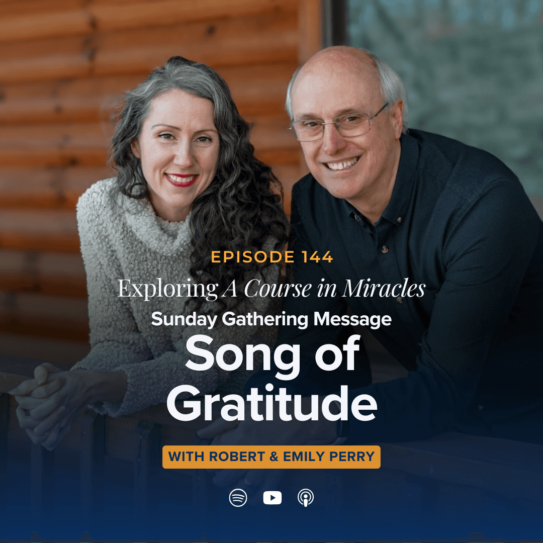 Song of Gratitude (Sunday Gathering Sermon) - Exploring A Course in Miracles cover