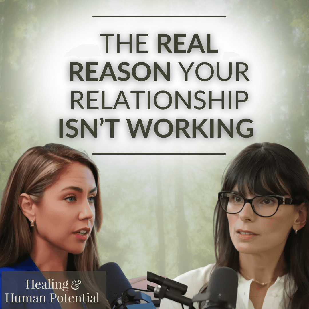 The Truth About Modern Love: What No One Tells You About Relationships - Jillian Turecki | EP 72 - Healing + Human Potential cover