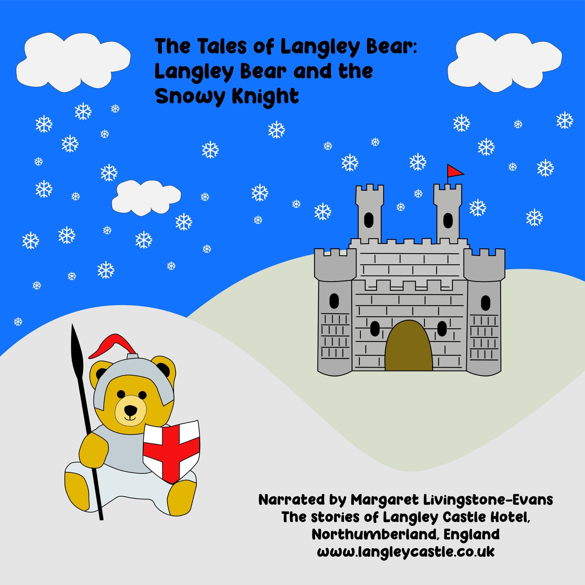 EPISODE 1 - LANGLEY BEAR AND THE SNOWY KNIGHT - Langley Bear's Podcast cover