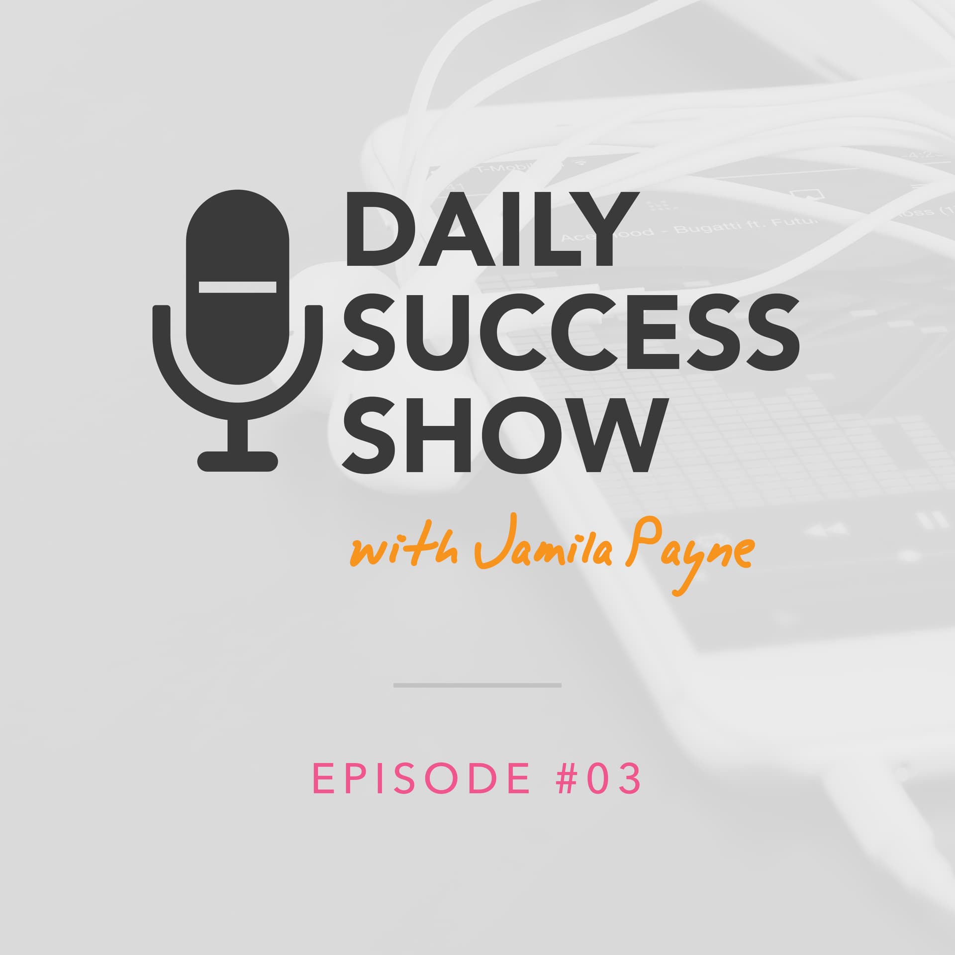 Ep 3| 6 Routines that will transform your life - Productive and Paid with Jamila Payne cover