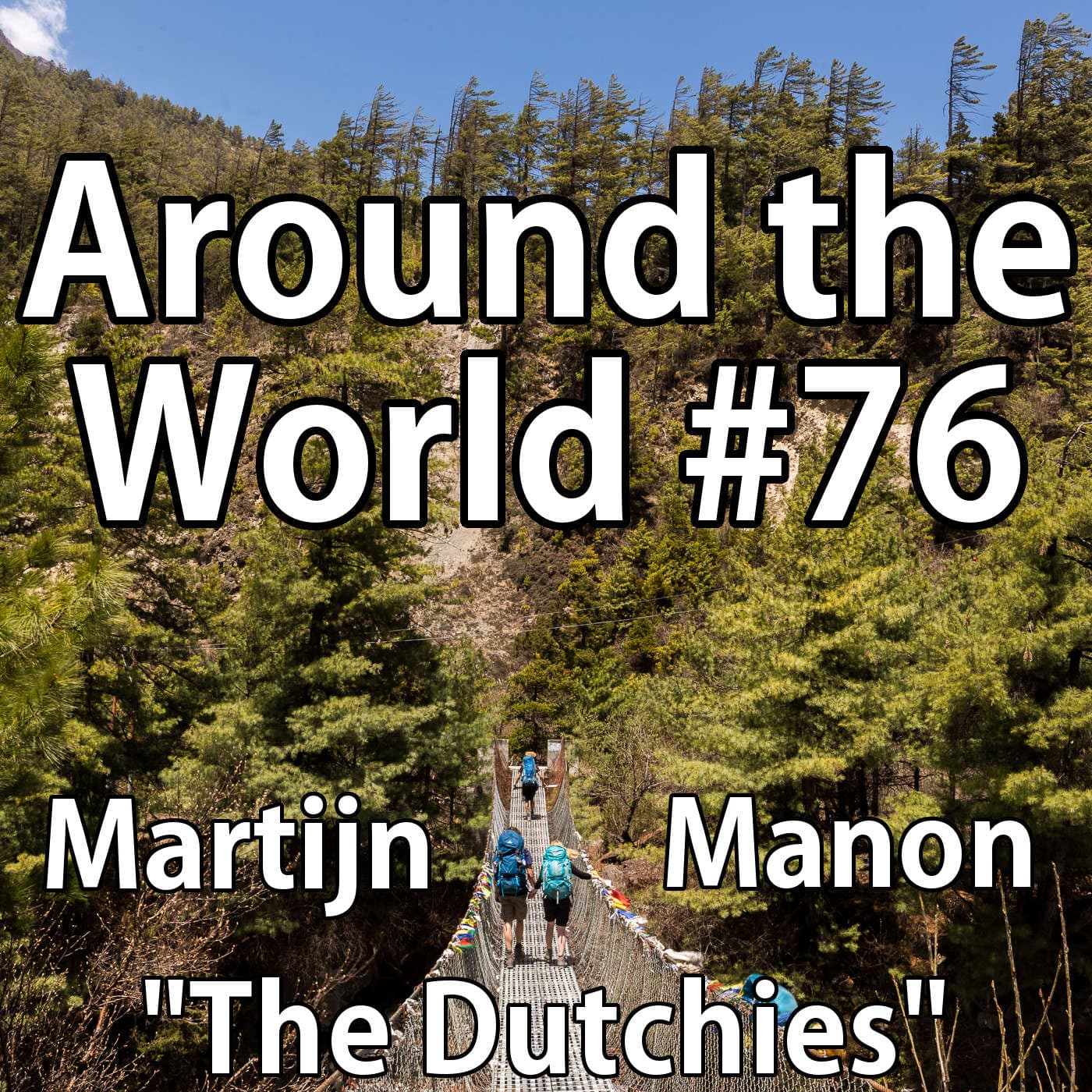 #76: Martijn and Manon - Around the World with Dan Perry cover