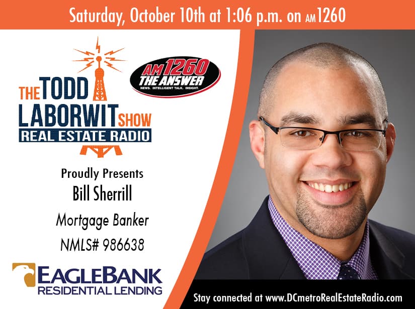 Bill Sherrill-Mortgage Banker, Eagle Bank Residential Lending — Inspire My Life with Todd LaBorwit cover