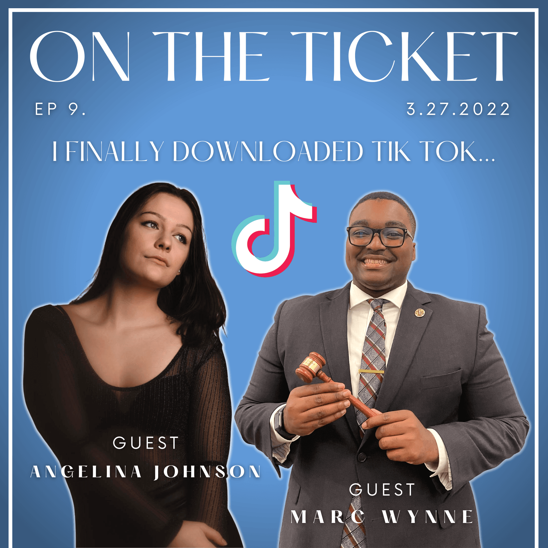 S1 EP9 I Finally Downloaded Tik Tok... - On The Ticket cover