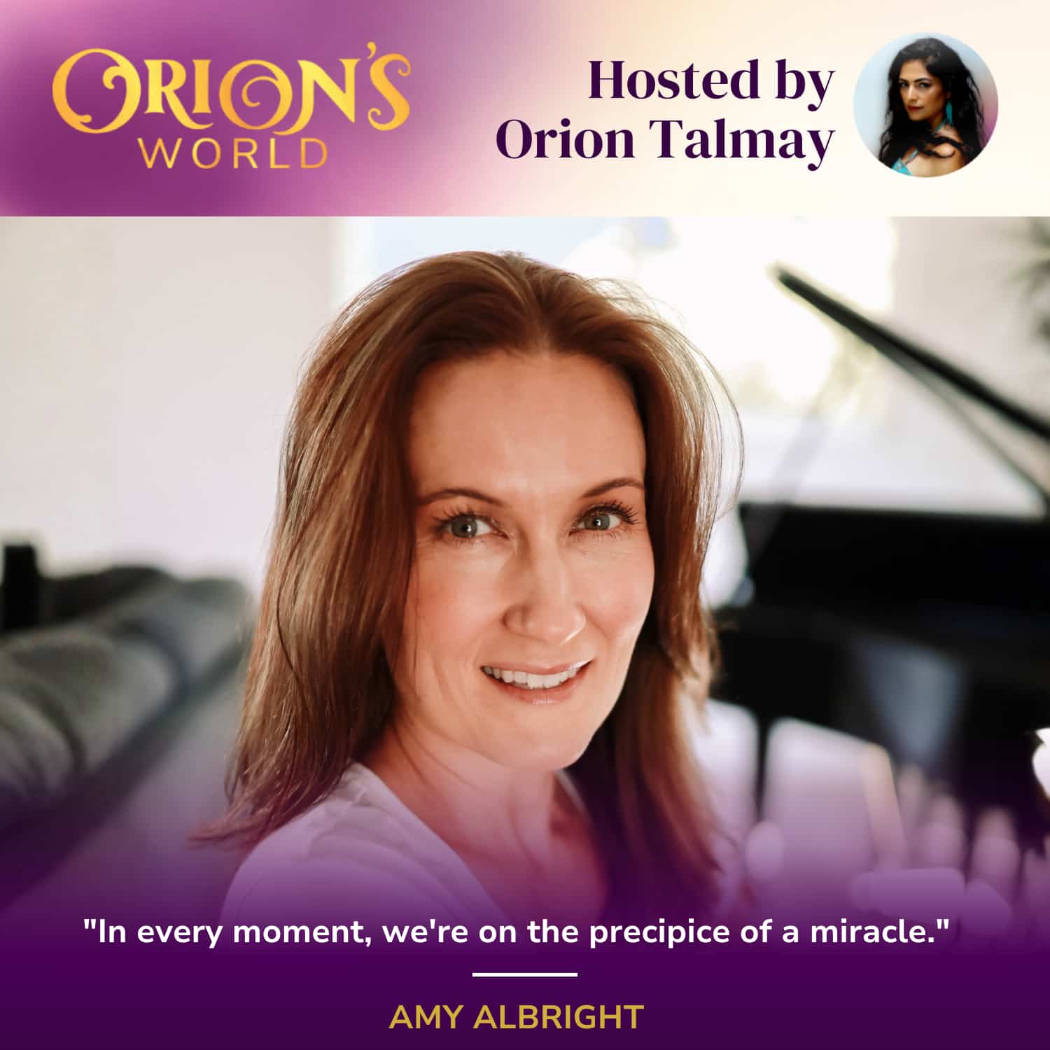 457. Science Consciousness and Miracles with Dr. Amy Albright — Orion's World® cover