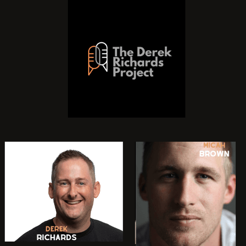 How to Tell Sports Stories That Shape The World FT. Micah Brown - DRP009 — The Derek Richards Project cover