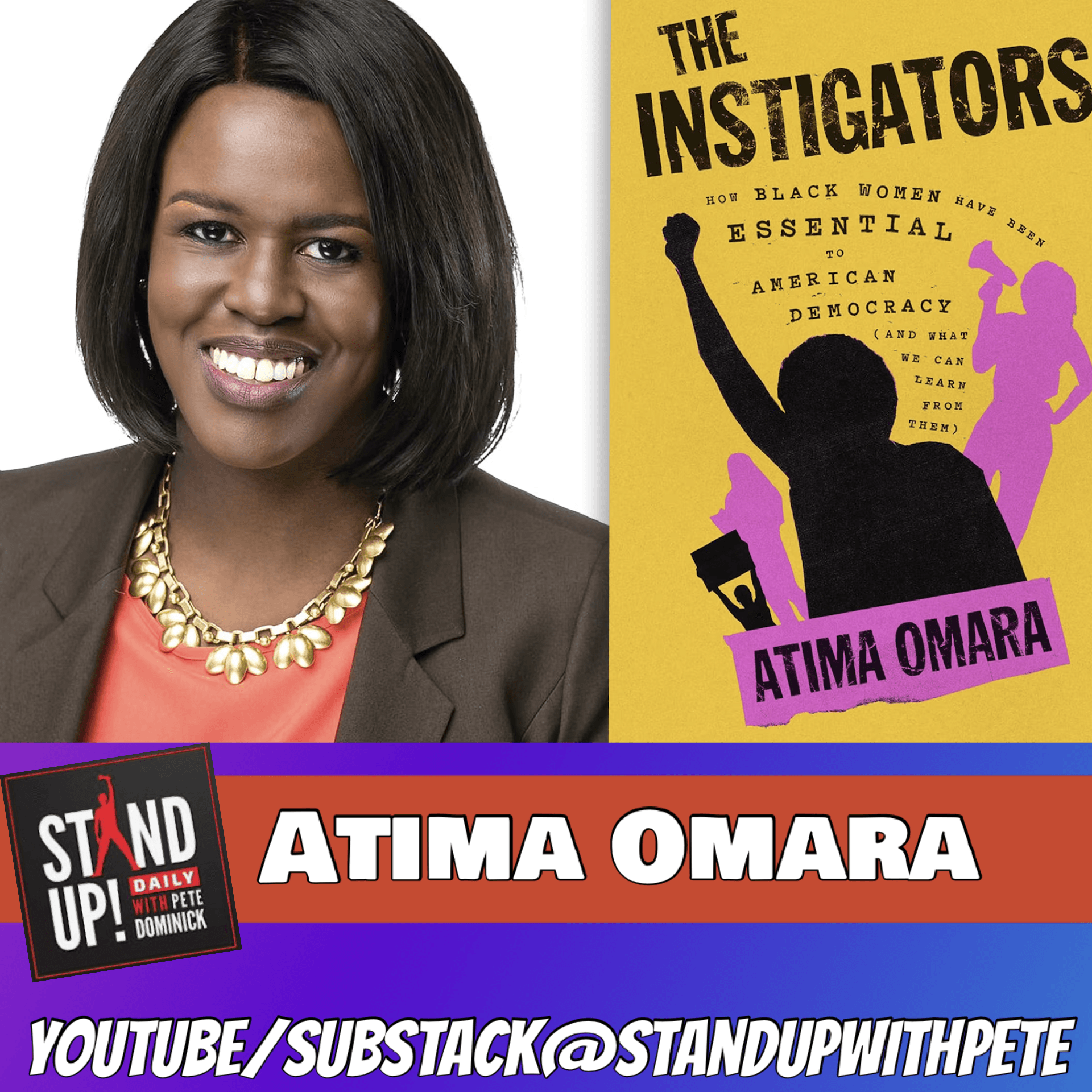 1586 Atima Omara "How Black Women Instigate for Democracy" - Stand Up! with Pete Dominick cover