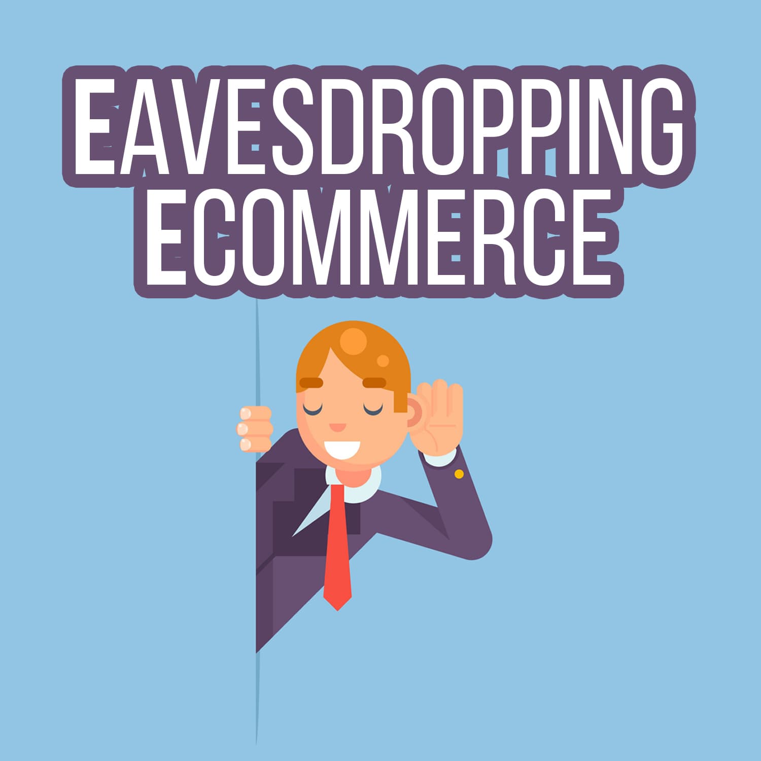 Eavesdropping Ecommerce cover
