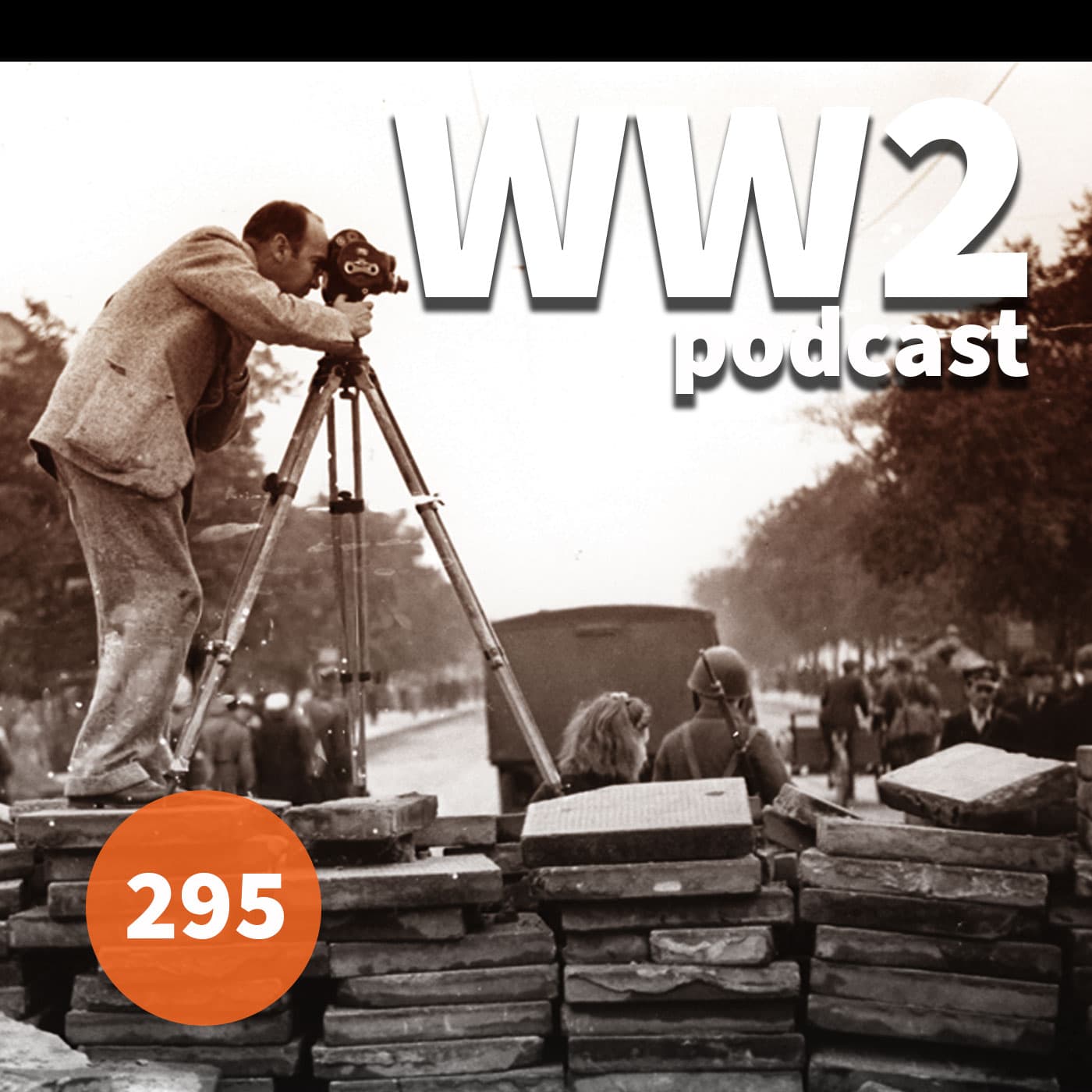295 - Inside the Siege of Warsaw - The WW2 Podcast cover