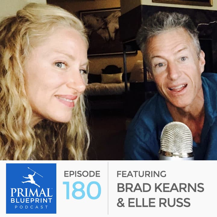 #180:  Brad Kearns & Elle Russ Part I - The Primal Kitchen Podcast cover