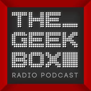 The Geekbox: Episode 385 - The Geekbox cover