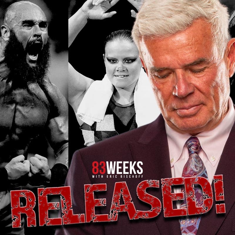 Episode 373: RELEASED! - 83 Weeks with Eric Bischoff cover