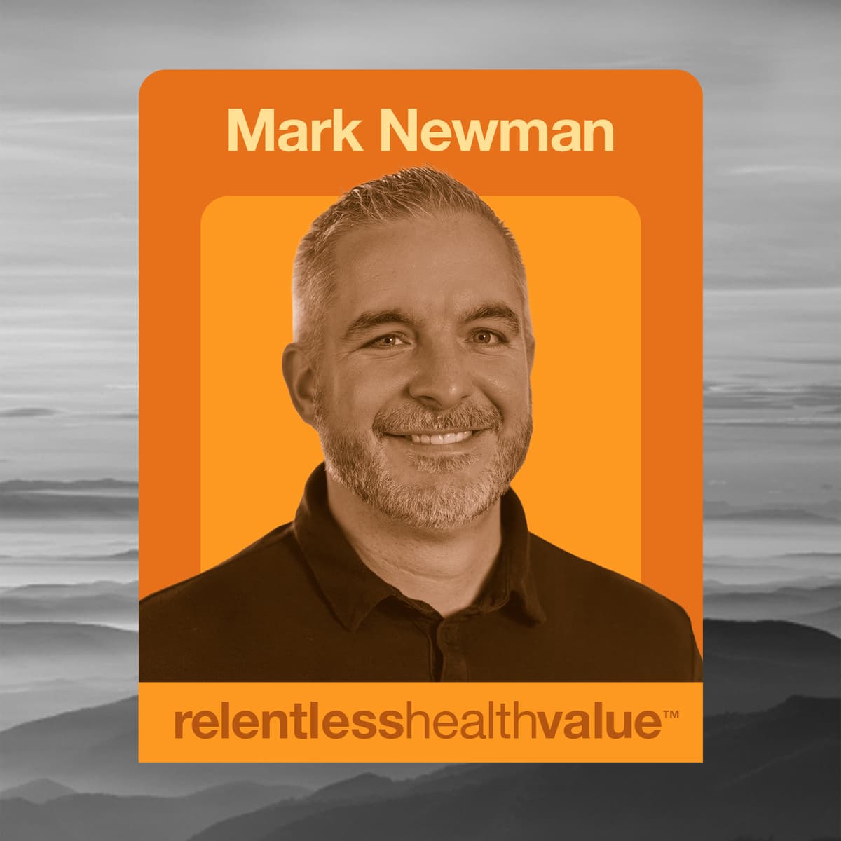 EP496: Plan Sponsors Spend About $1.20 to Buy $1 of Healthcare, and Clinical Organizations Receive 80¢ for Every $1.20 Spent, With Mark Newman - Relentless Health Value cover