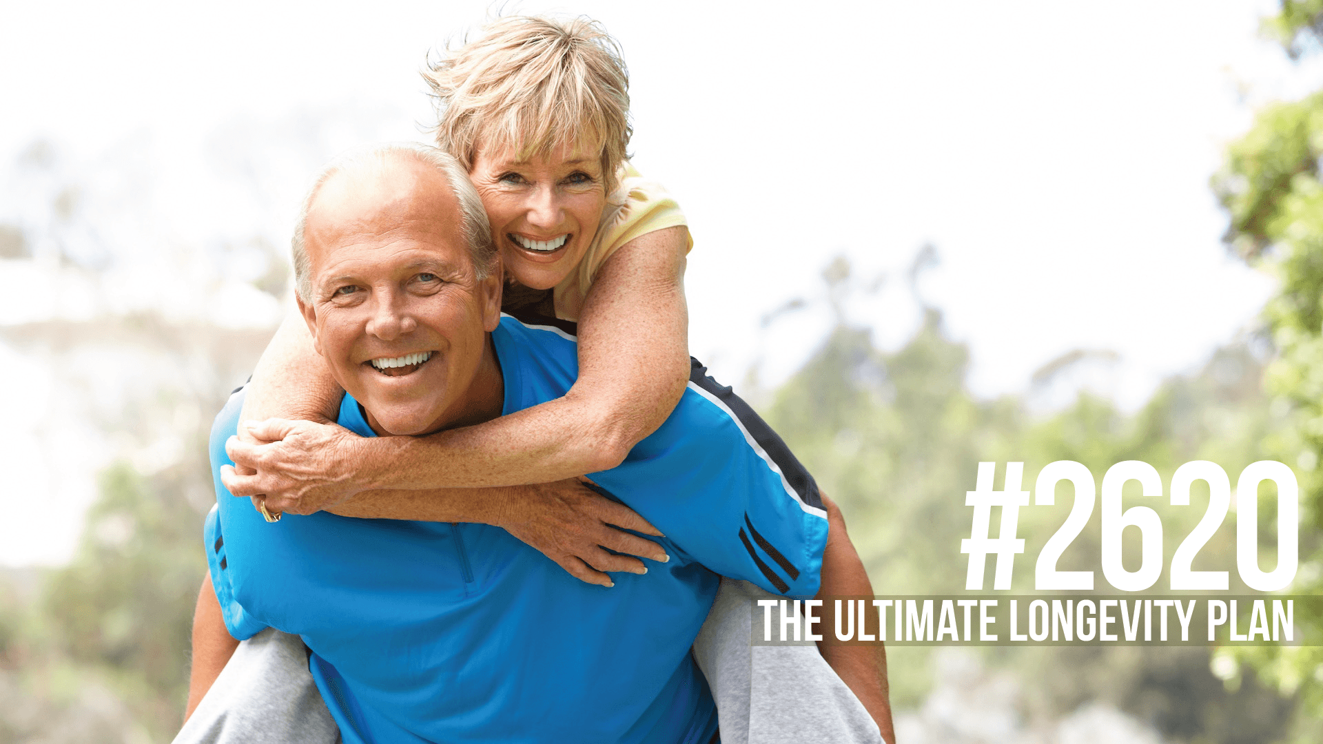 2620: The Ultimate Longevity Plan - Mind Pump: Raw Fitness Truth cover