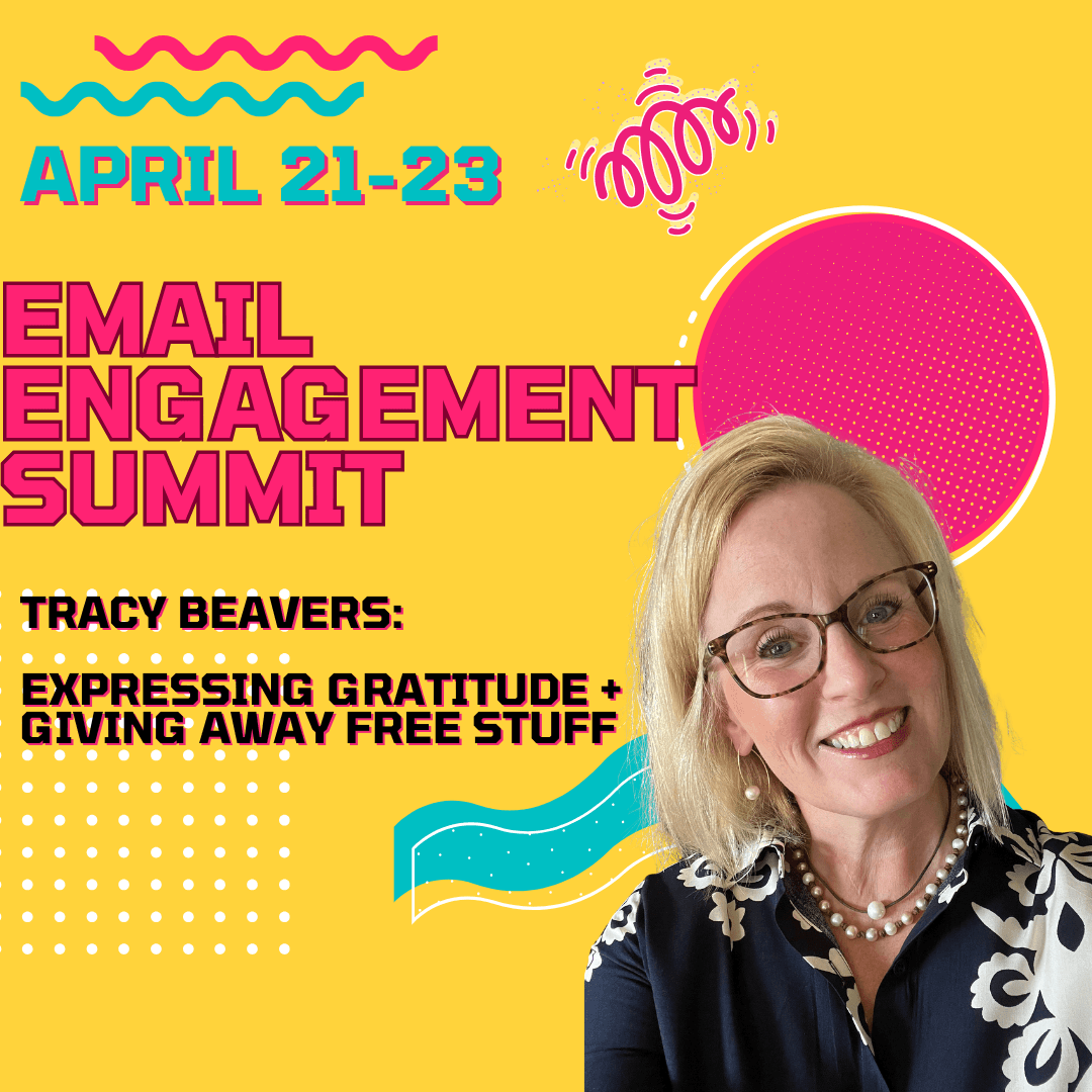 EMAIL ENGAGEMENT SUMMIT: Tracy Beavers- expressing gratitude + giving away free stuff - The Email Sound Booth with Liz Wilcox cover