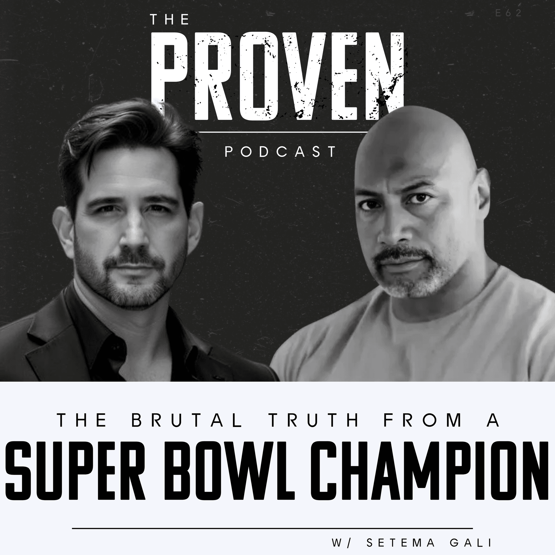 The Brutal Truth from a Super Bowl Champion - Setema Gali - Proven Podcast cover