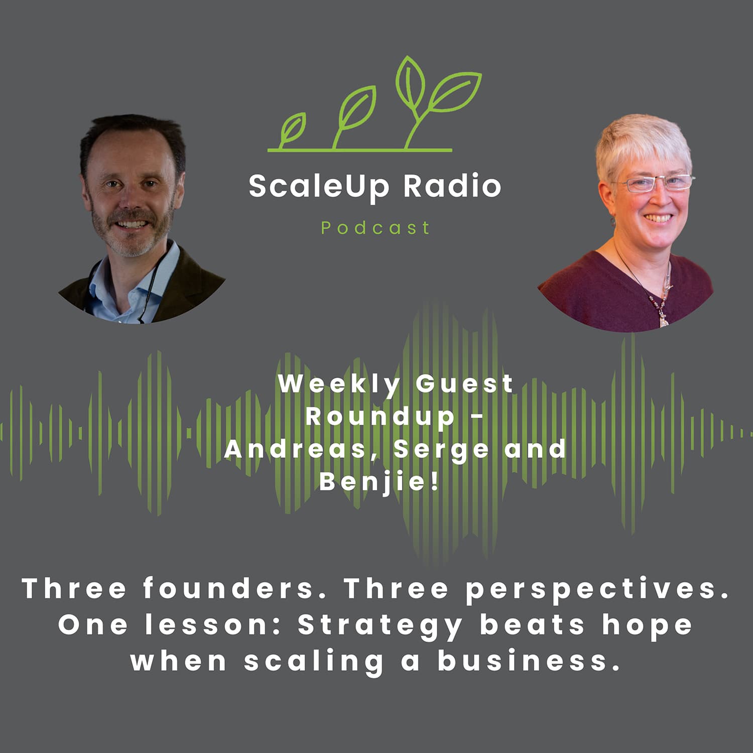 Episode #584 - ScaleUp Radio Short - Strategy Over Hope: What Three Founders Teach Us About Scaling Smarter — ScaleUp Radio cover