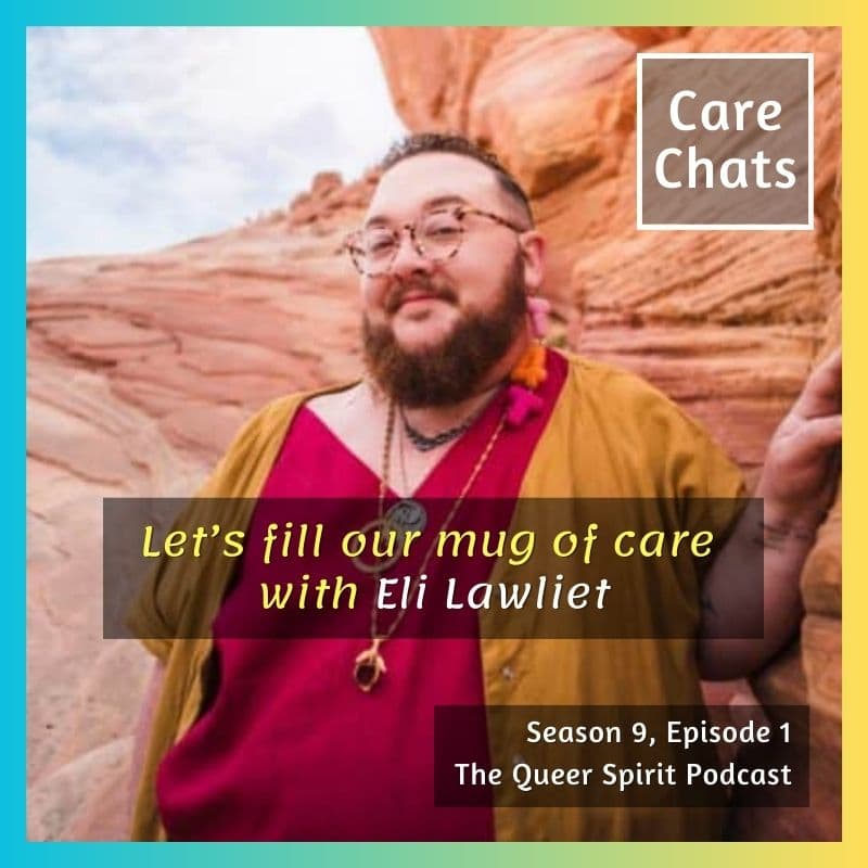 Care Chat with Eli Lawliet, the Gender Doula - The Queer Spirit cover