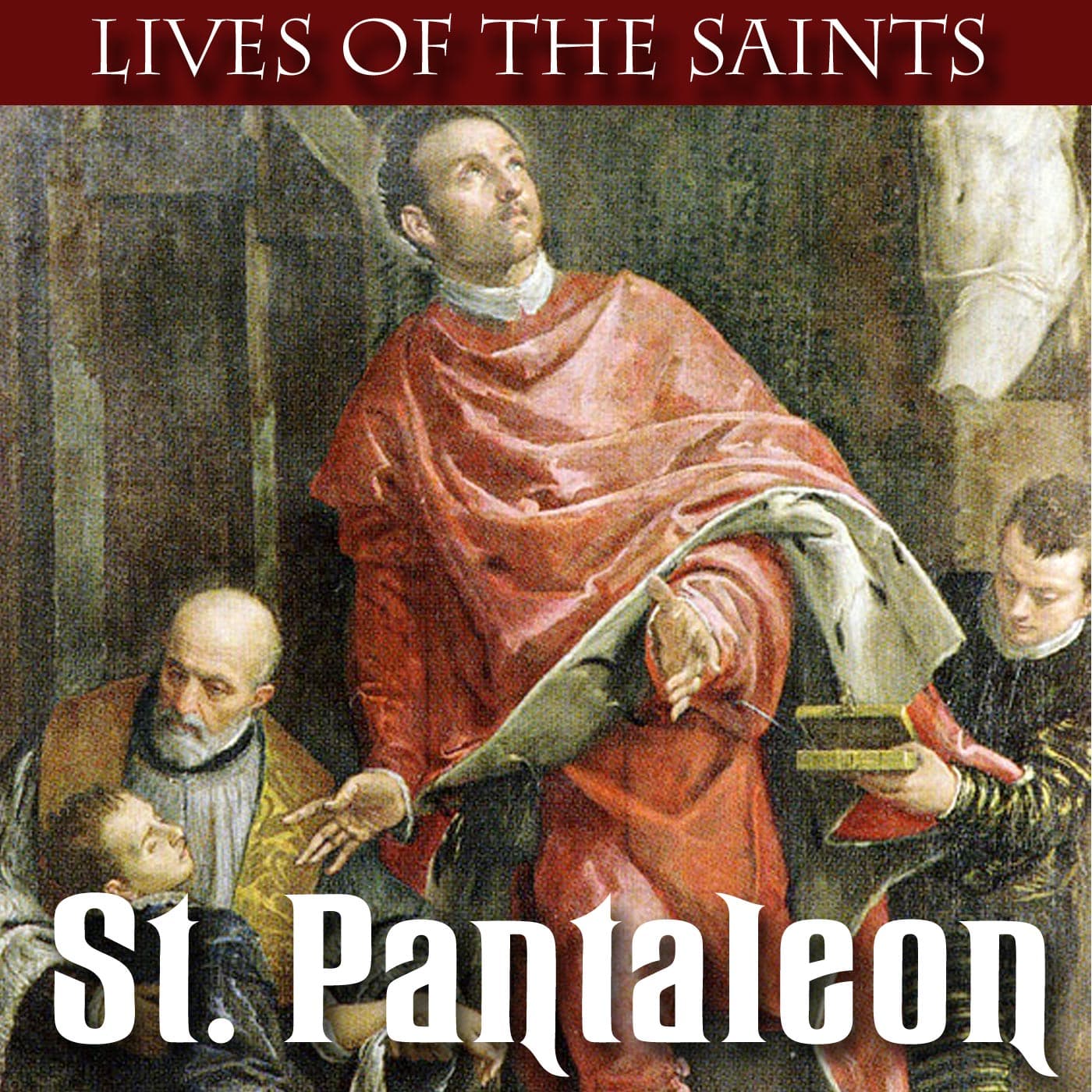 St. Pantaleon — Keep The Faith's Podcast cover