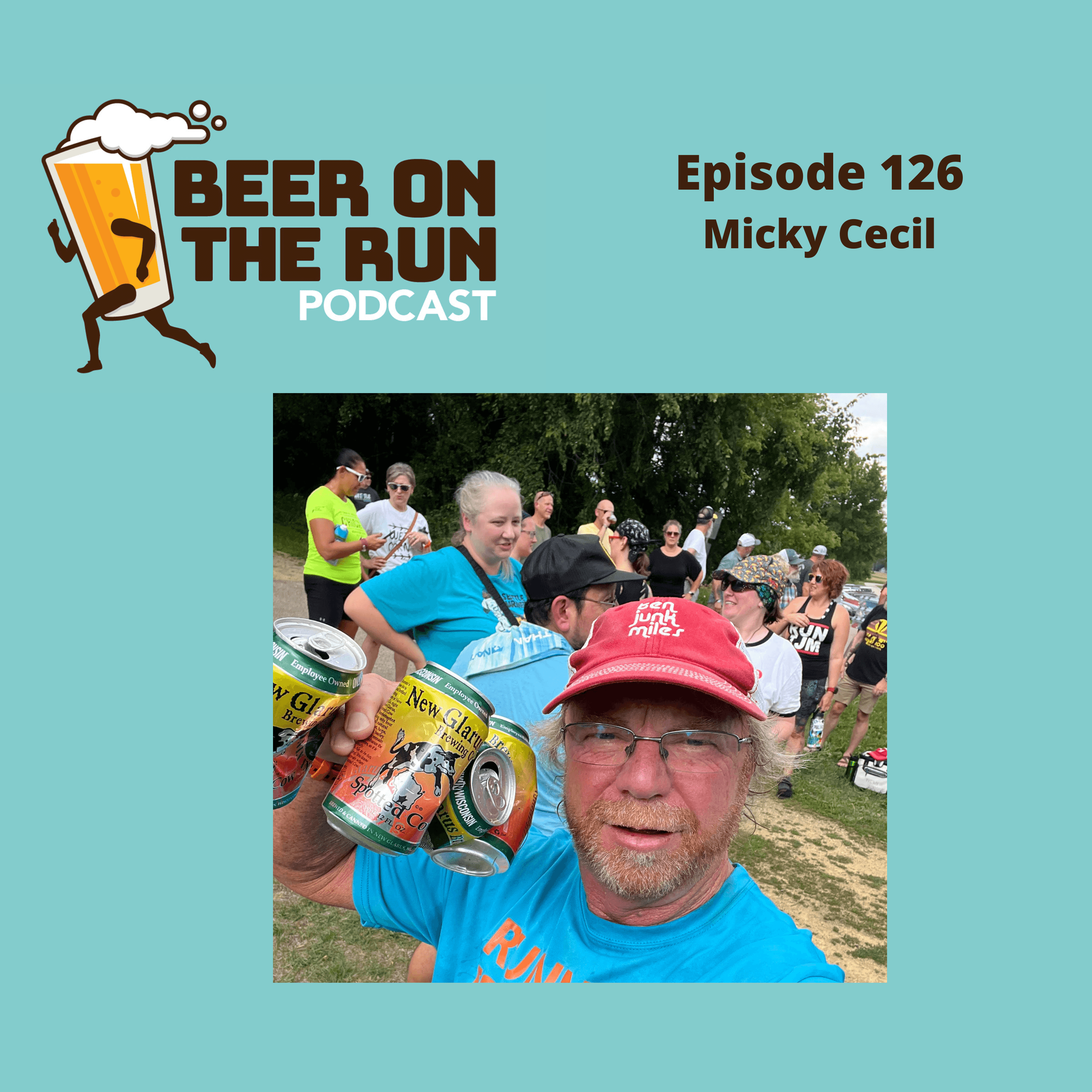 126. Micky Cecil - Beer on the Run Podcast cover
