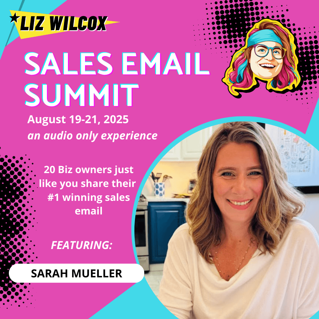 *SALES EMAIL SUMMIT* Sarah Mueller– free ticket to an upsell - The Email Sound Booth with Liz Wilcox cover